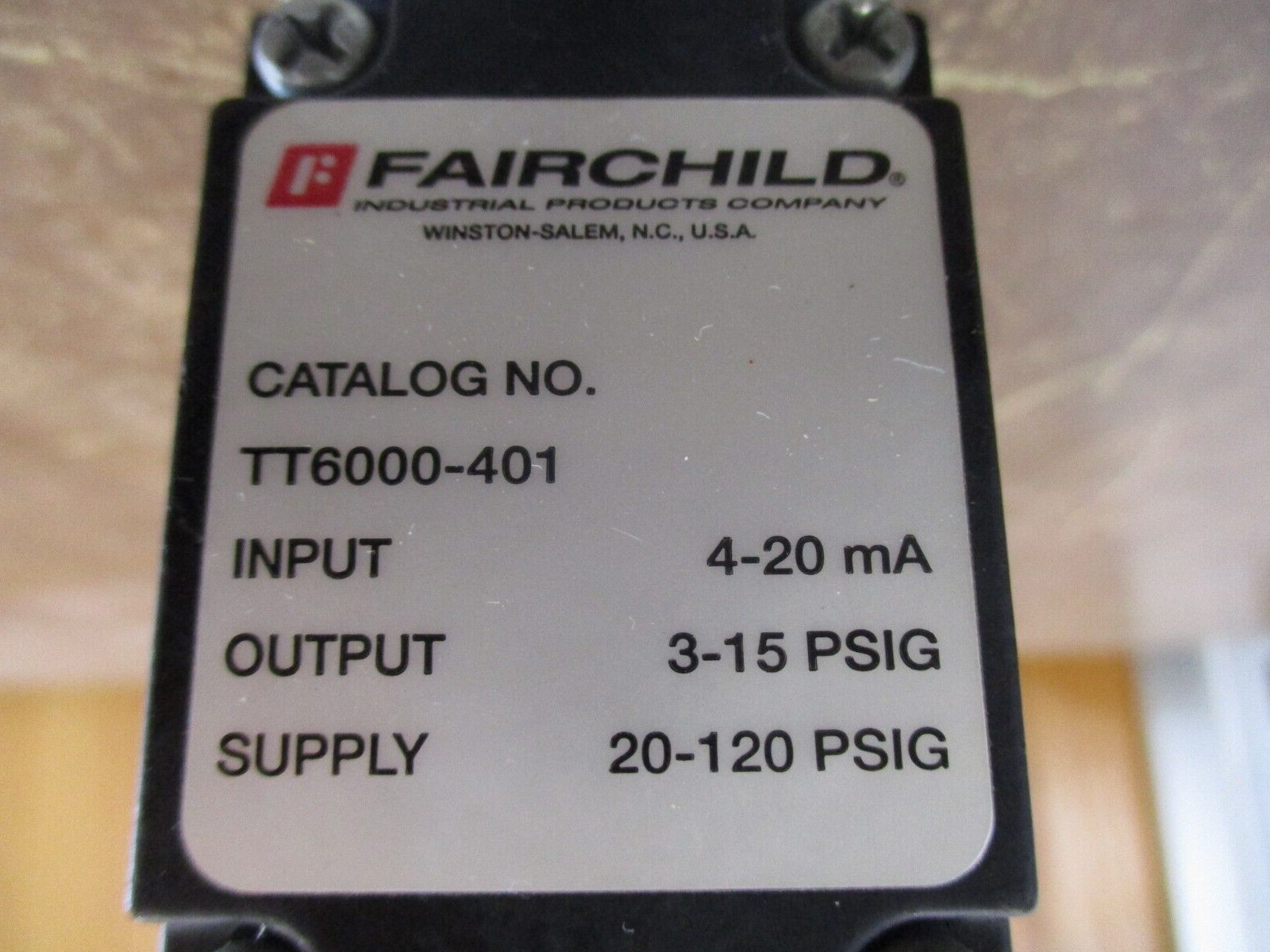 Fairchild Transducer TT6000-401 Input: 4-20mA Output: 3-15PSIG Used