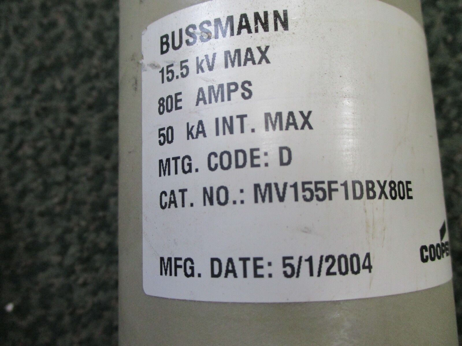 Bussmann Fuse MV155F1DBX80E 80E 15.5KV Used