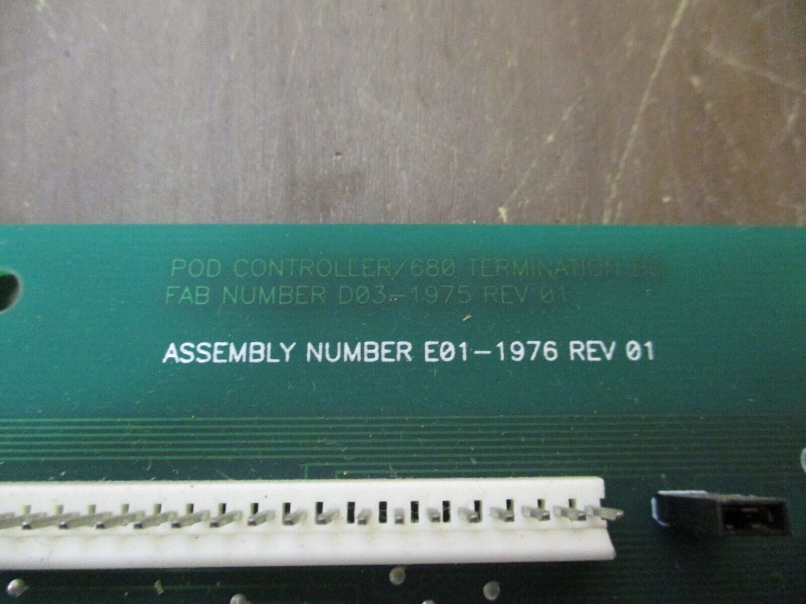 White POD Controller / 680 Termination Board E01-1976 Rev. 01 Used