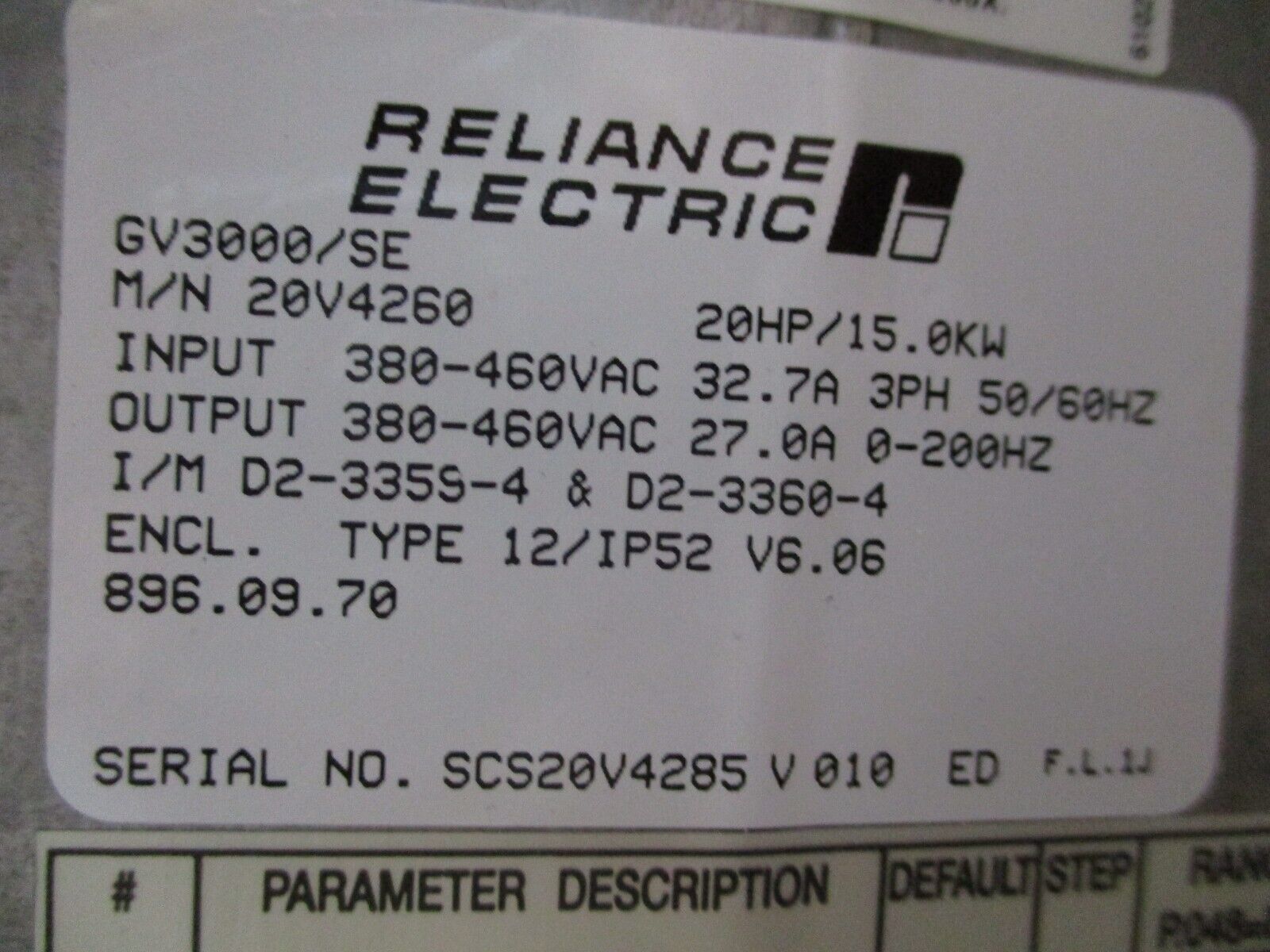 Reliance VTAC 7 GV3000/SE AC Drive 20V4260 20HP Type 12 Enclosure Used