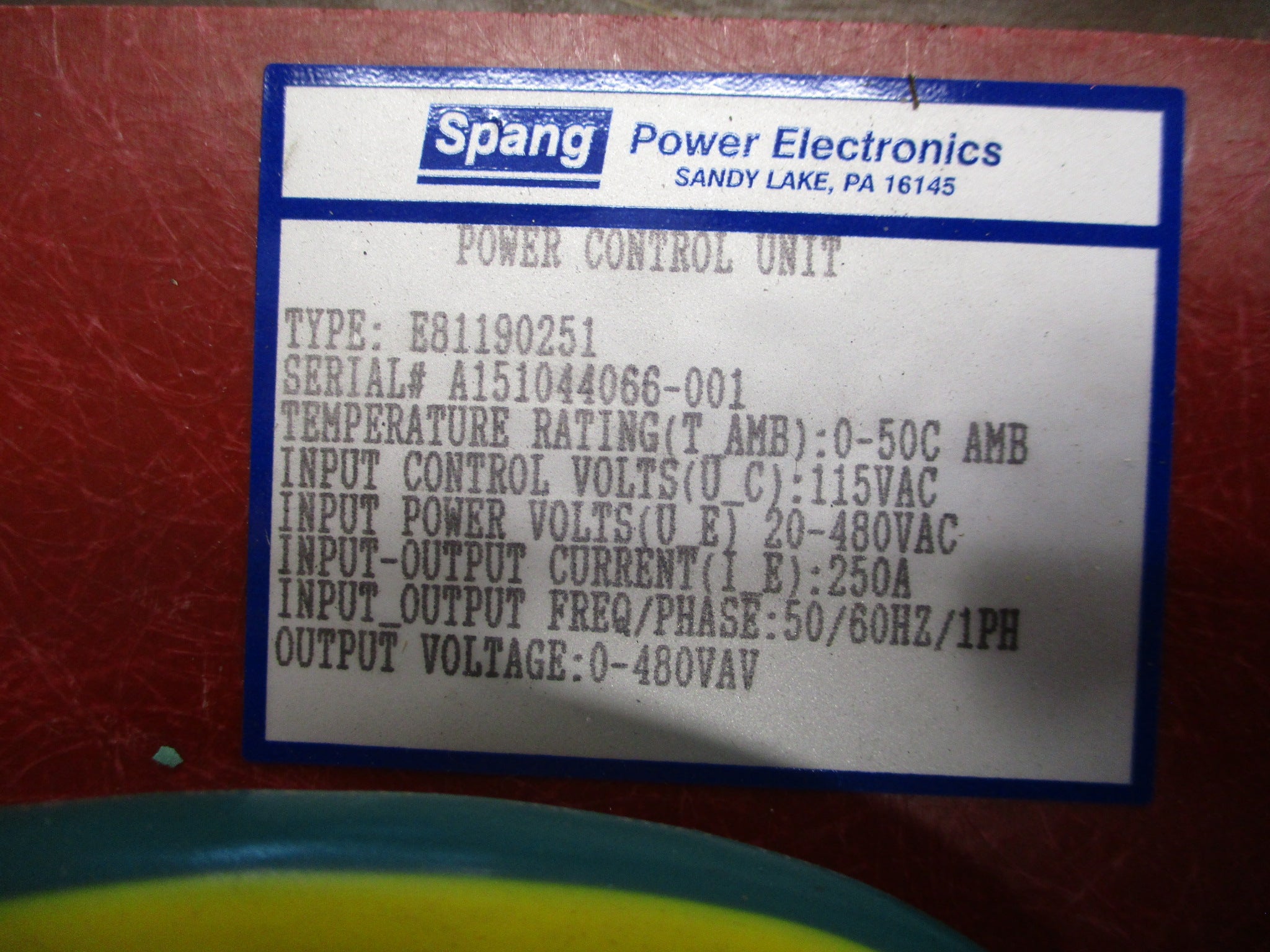 Spang Power Control Unit E81190251 Control: 115VAC Input Power: 20-480VAC 250A