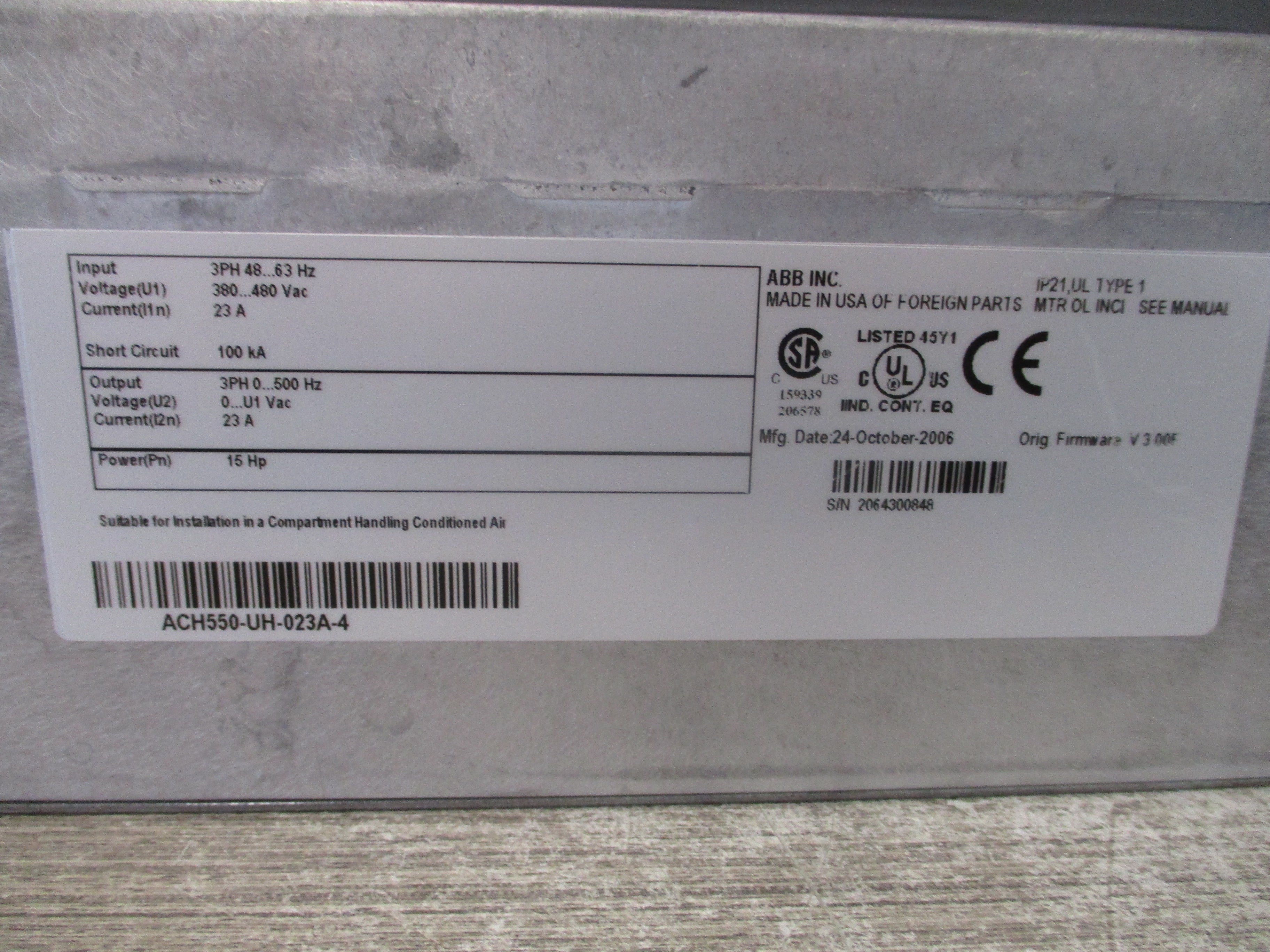 ABB ACH550 AC Drive ACH550-UH-023A-4 15 HP 3Ph Input:380-480 V23 A48-63 HzOutput:0...U1 V23 A0-500 Hz * No Keypad * Used