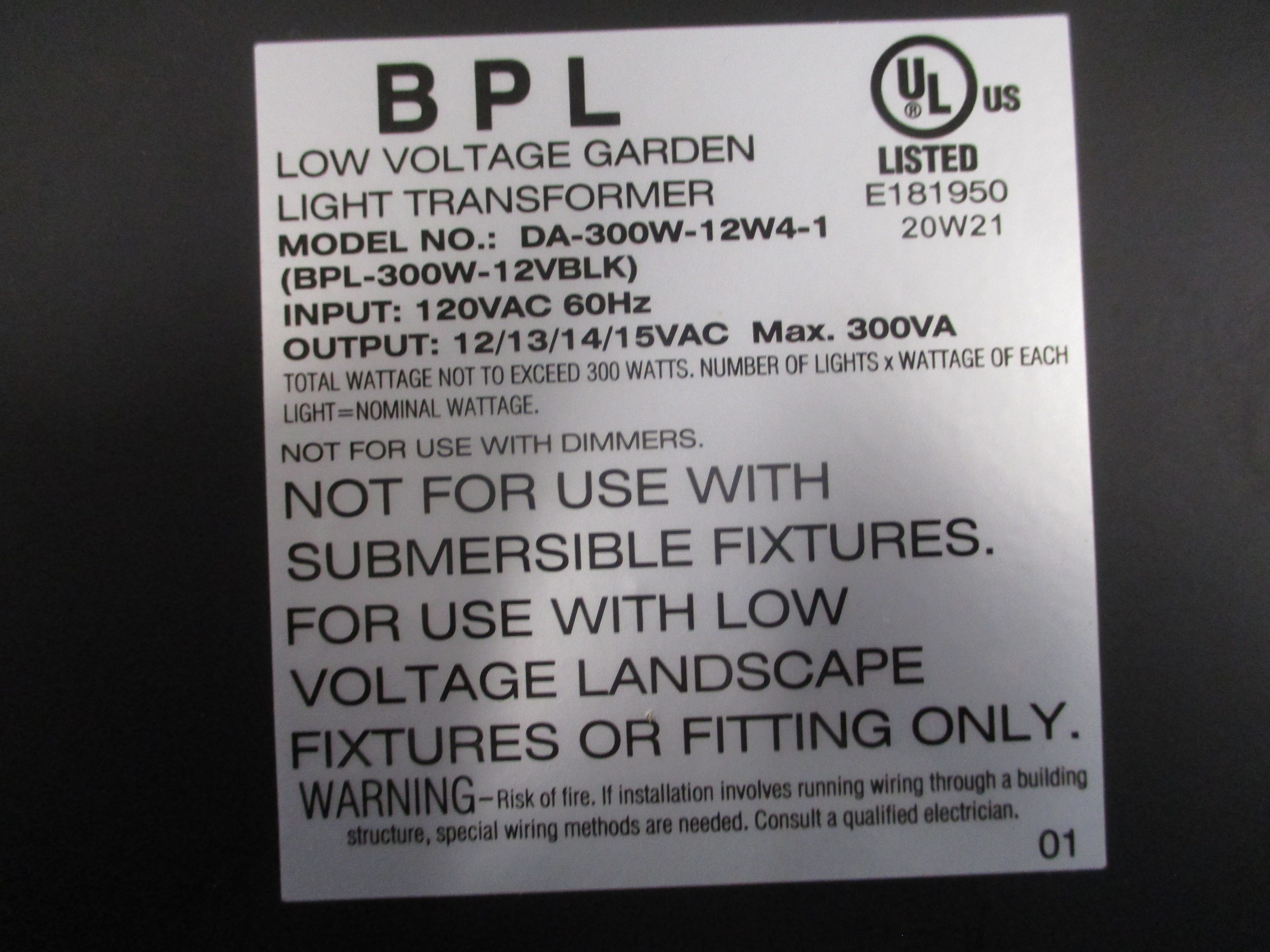 BPL Low Voltage Garden Light Transformer DA-300W-12W4-1 300VA Input: 120V 60Hz