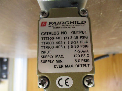 Fairchild Transducer TT7800-401 Input: 4-20mA Output: 3-15PSIG Used
