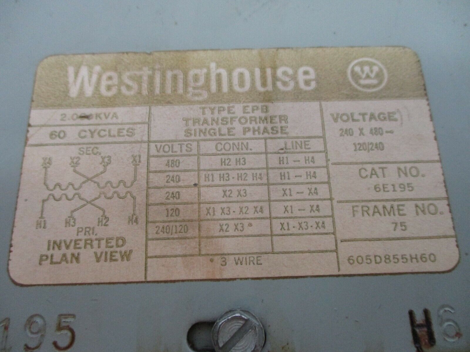 Westinghouse Type EPB Transformer 6E195 2kVA Pri: 240/480V Sec: 120/240V 60Hz
