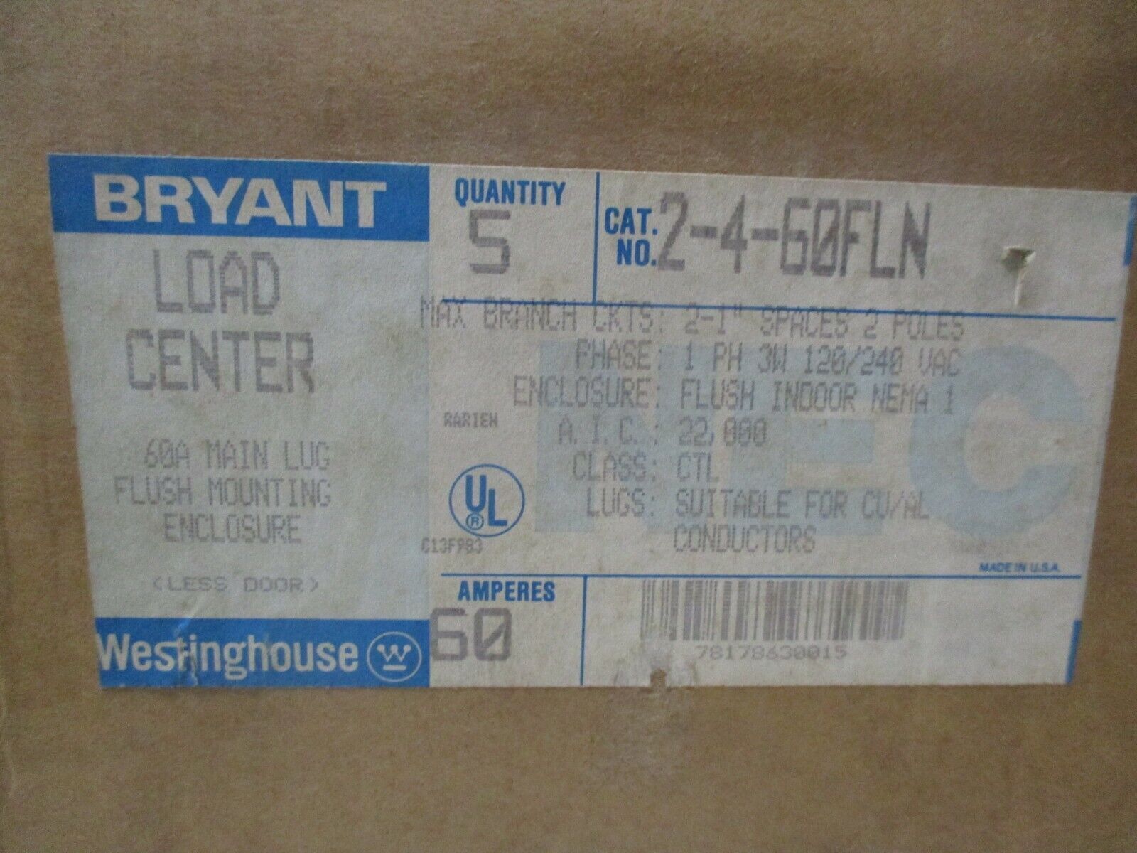 Westinghouse Main Lug Load Center 2-4-60FLN 60A 120/240V *Box of 5* New Surplus