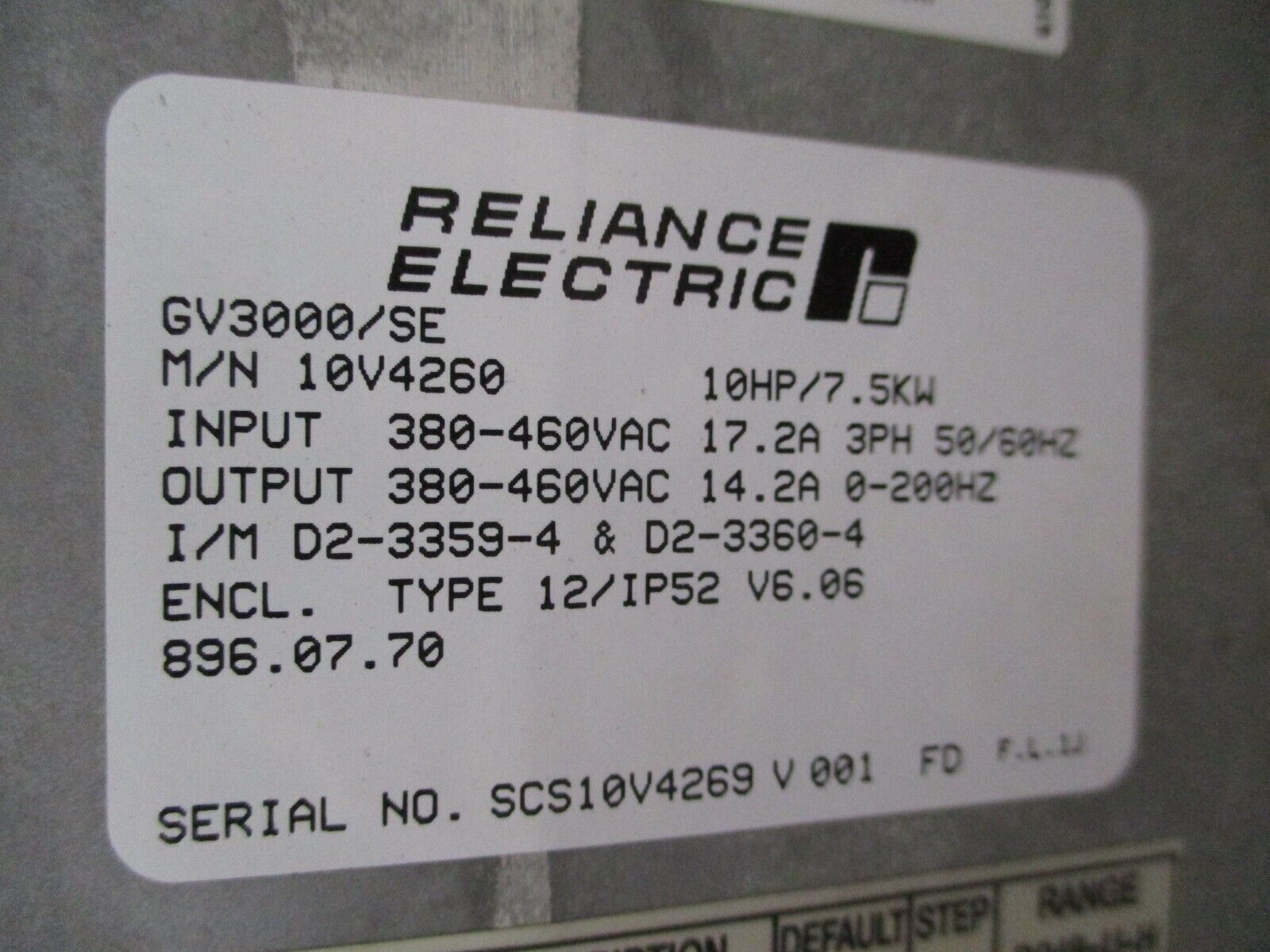 Reliance VTAC 7 AC Drive 10H4260 10HP 3Ph Type 12 Enclosure Used