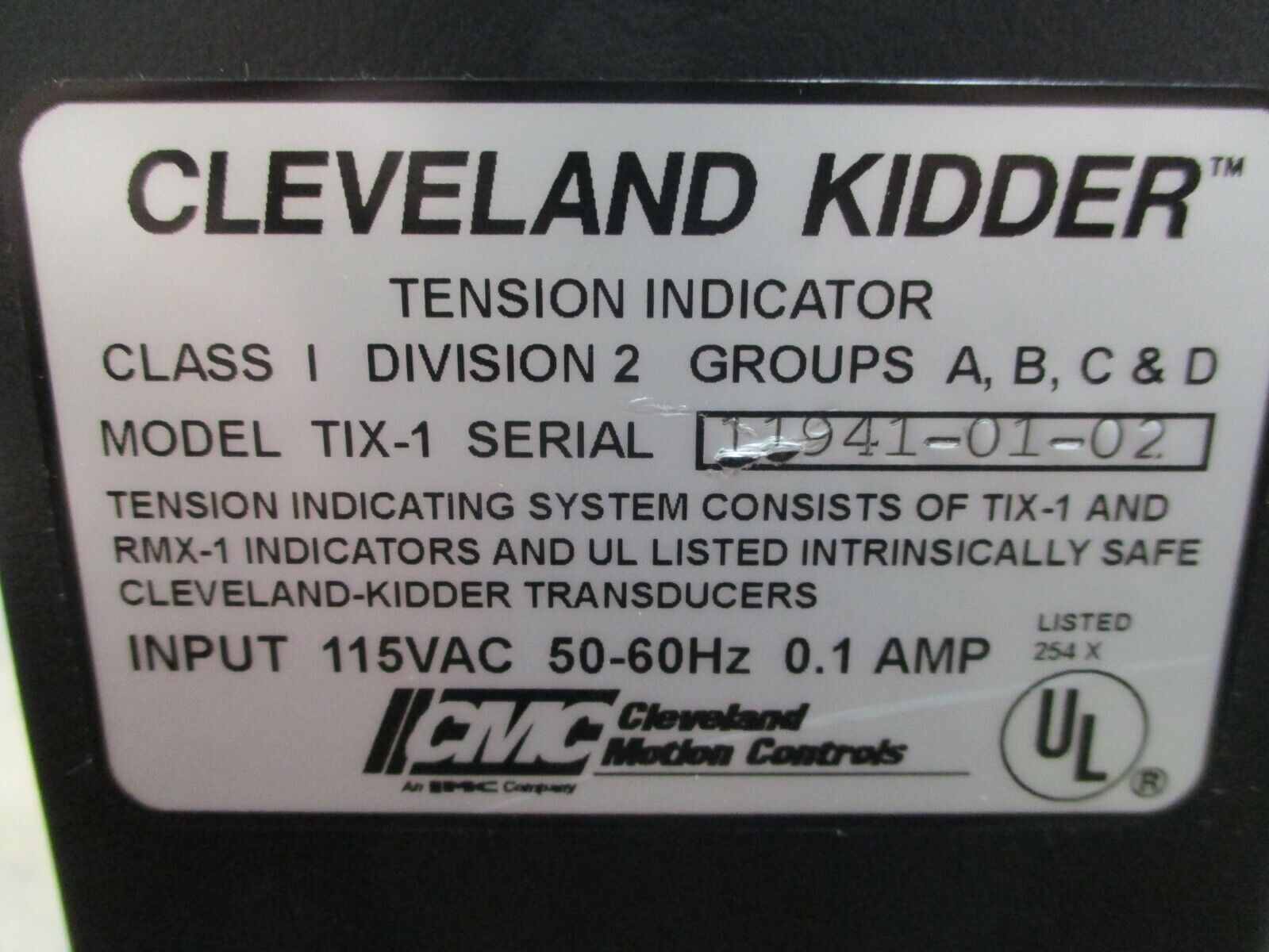 Cleveland-Kidder Tension Indicator TIX-1 115VAC 50-60Hz 0.1A *No Cover* Used