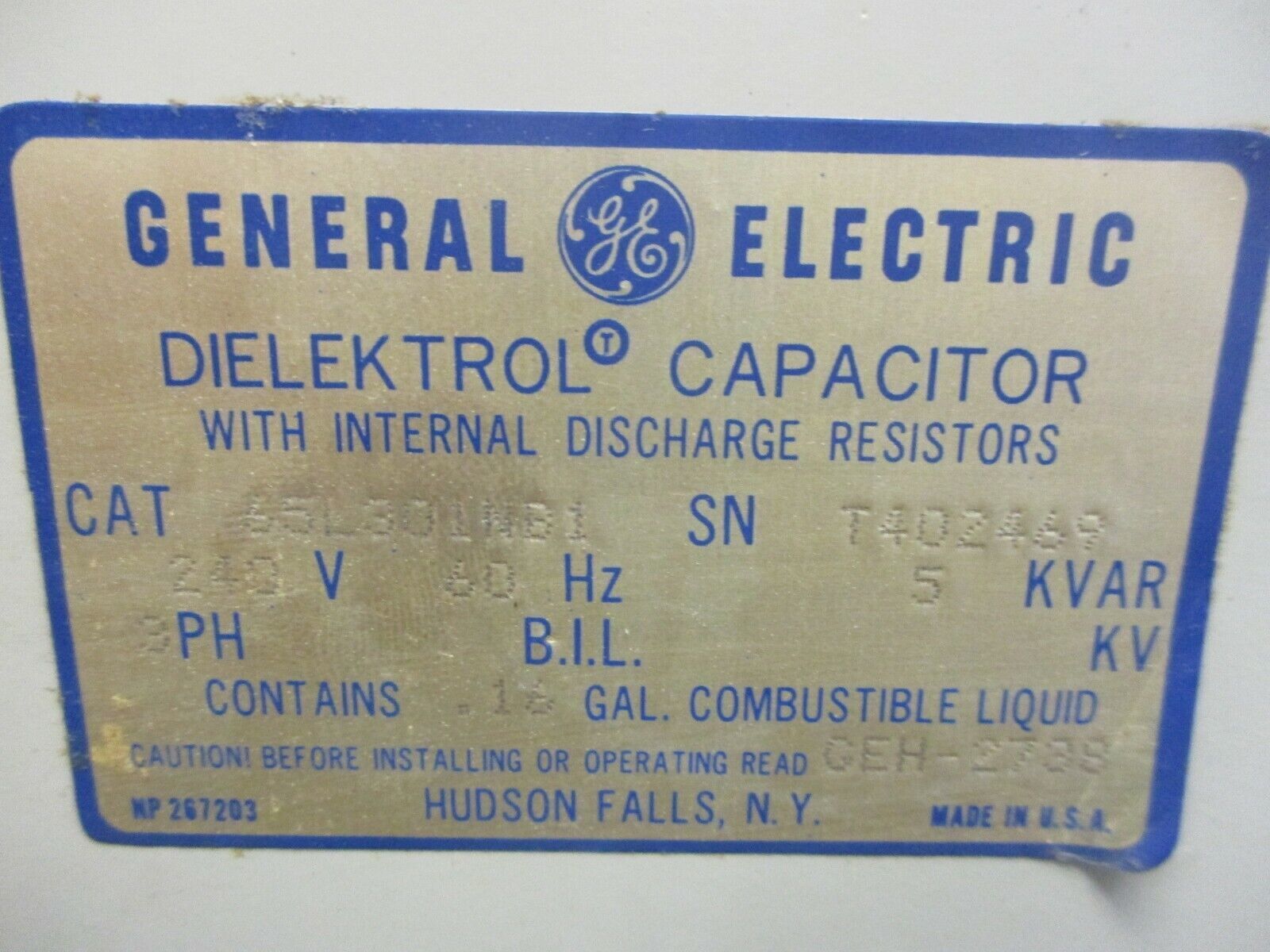GE Dielektrol Capacitor 65L301N01 5kVAR 240V 60Hz 3Ph Used