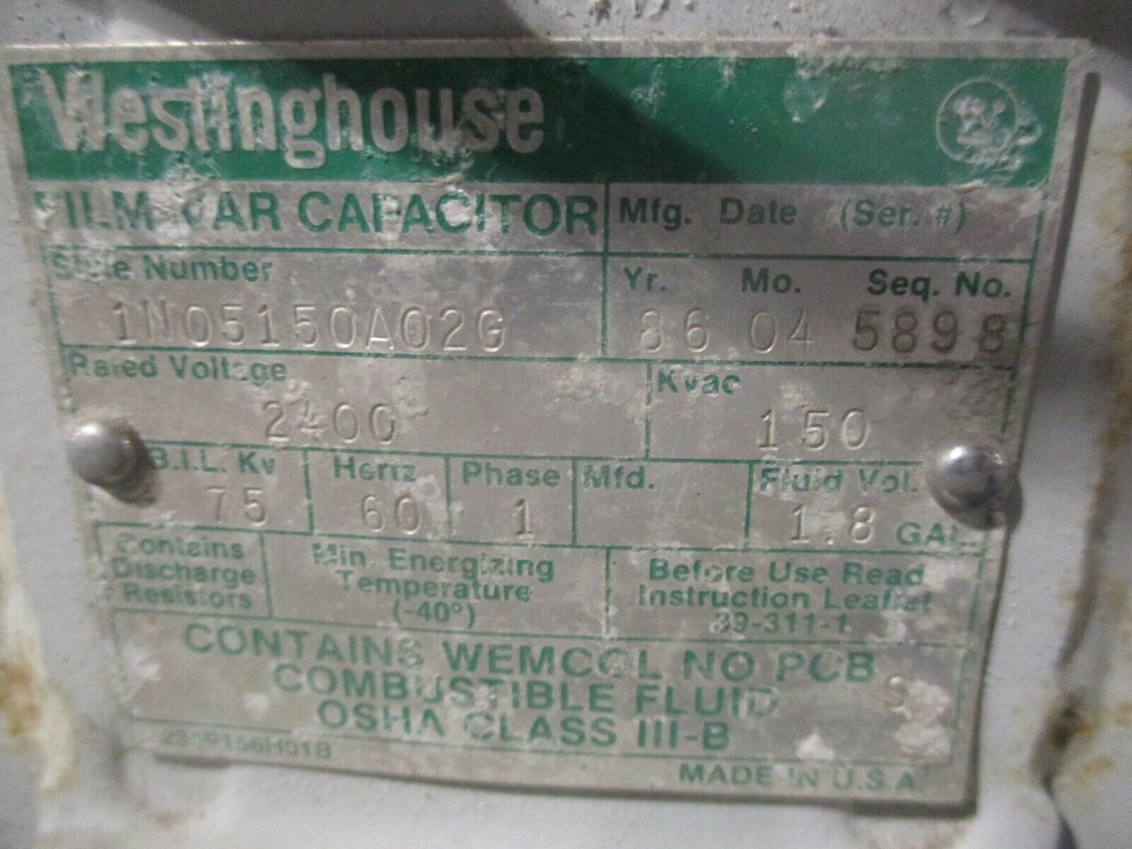 Westinghouse Film-Var Capacitor 1N05150A02G 150KVAC 2400V 1PH 60Hz 75KV BIL Used