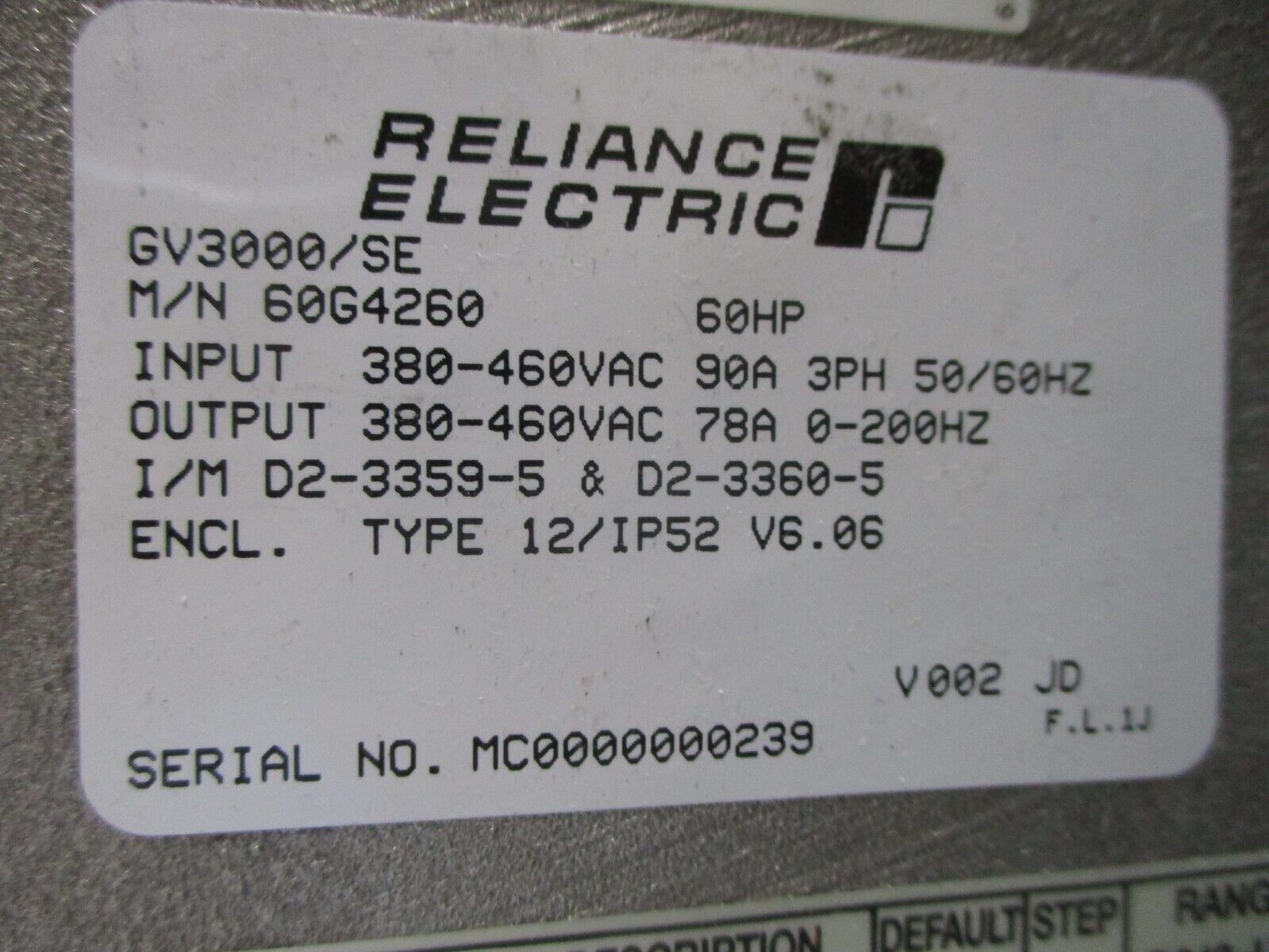 Reliance VTAC 7 GV3000/SE AC Drive 60G4260 60HP Type 12 Enclosure Used