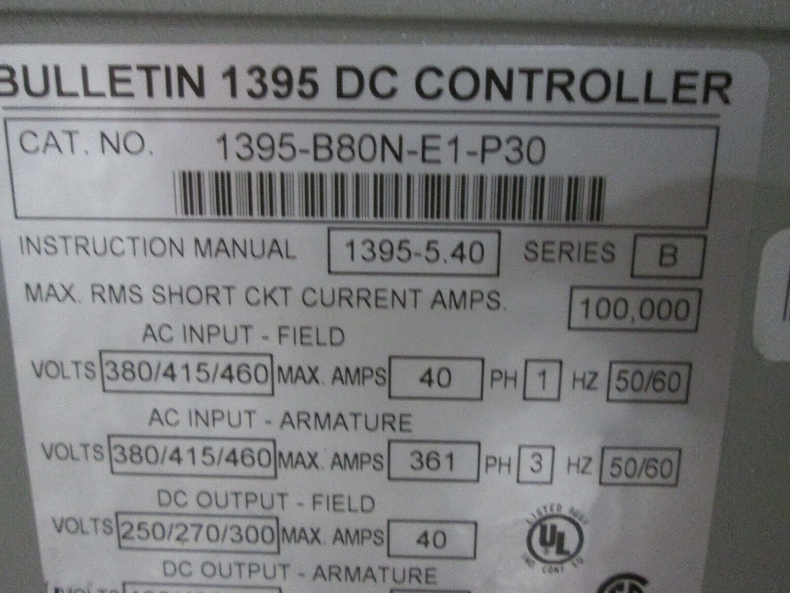 Allen-Bradley 1395 DC Drive 1395-B80N-E1-P30 250HP Used