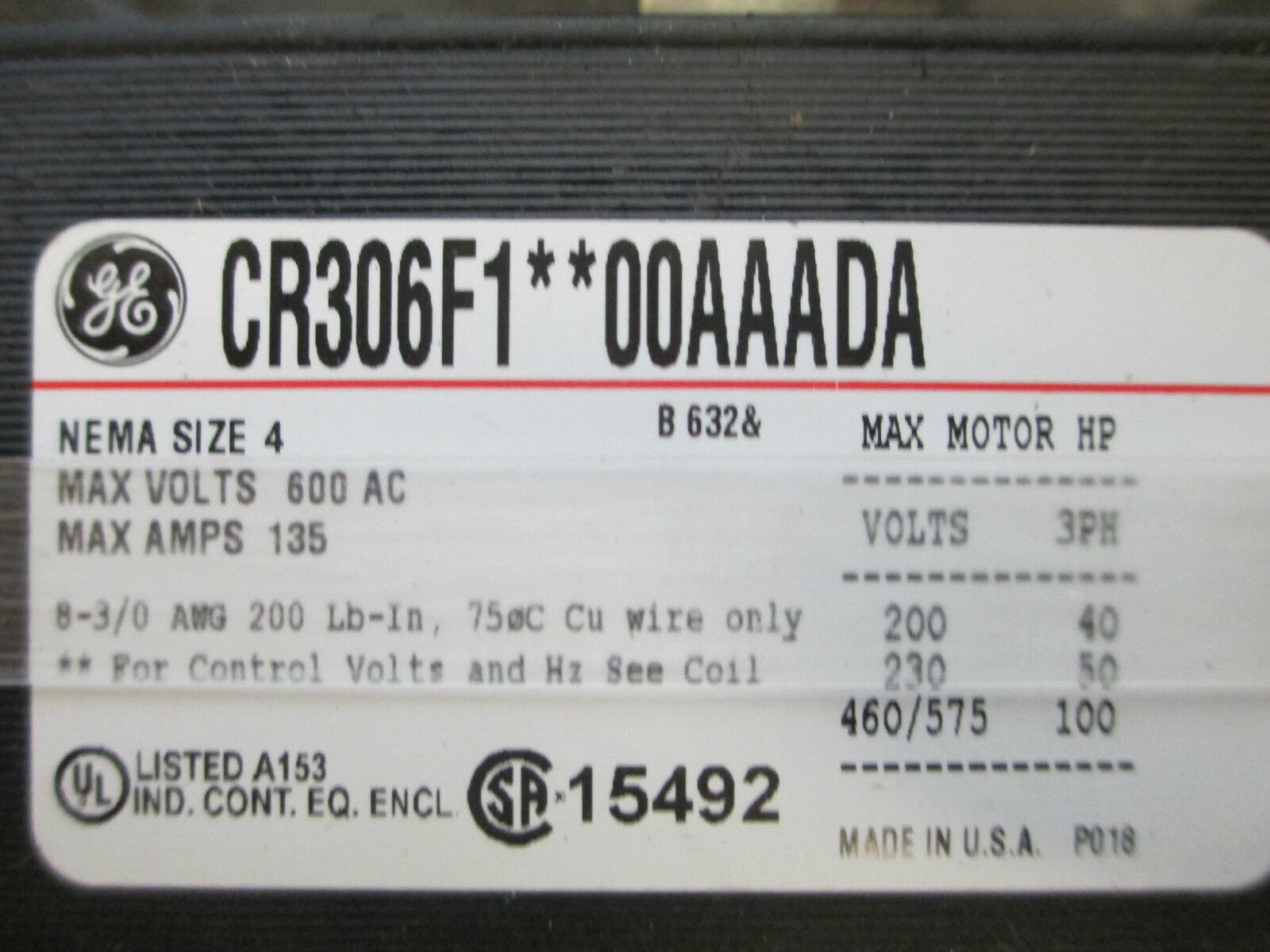 GE Starter With Enclosure CR306F10200AAADA, Size 4 115-120V Coil, New Surplus