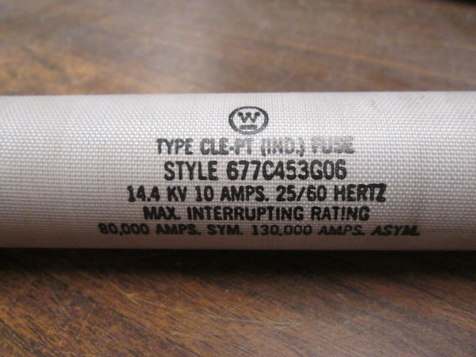 Westinghouse Type CLE-PT Fuse 677C4S3G06 10A 14.4KV 25/60Hz New Surplus