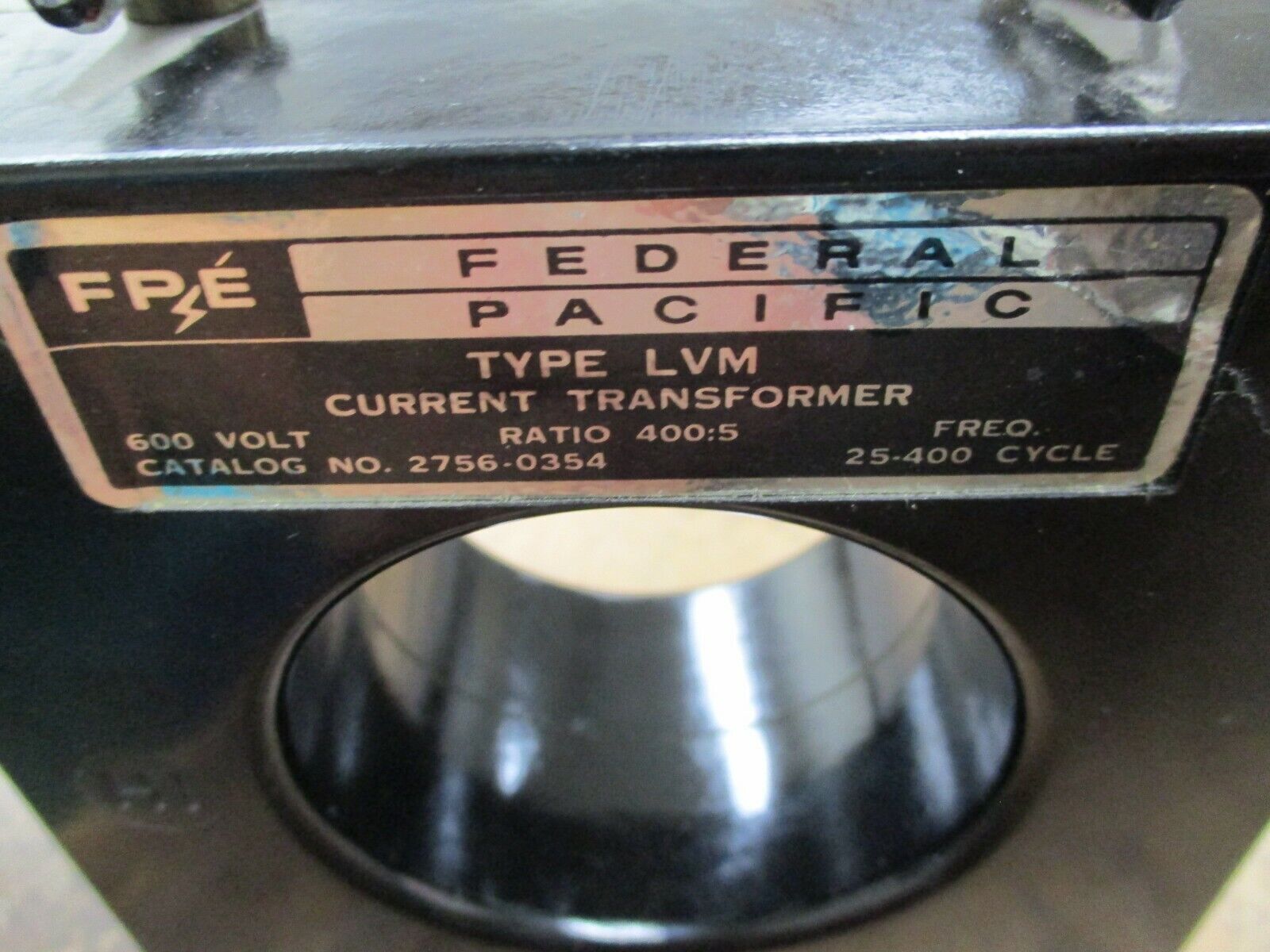 FPE Type LVM Current Transformer 2756-0354 Ratio 400:5A 600V 25-400Hz Used