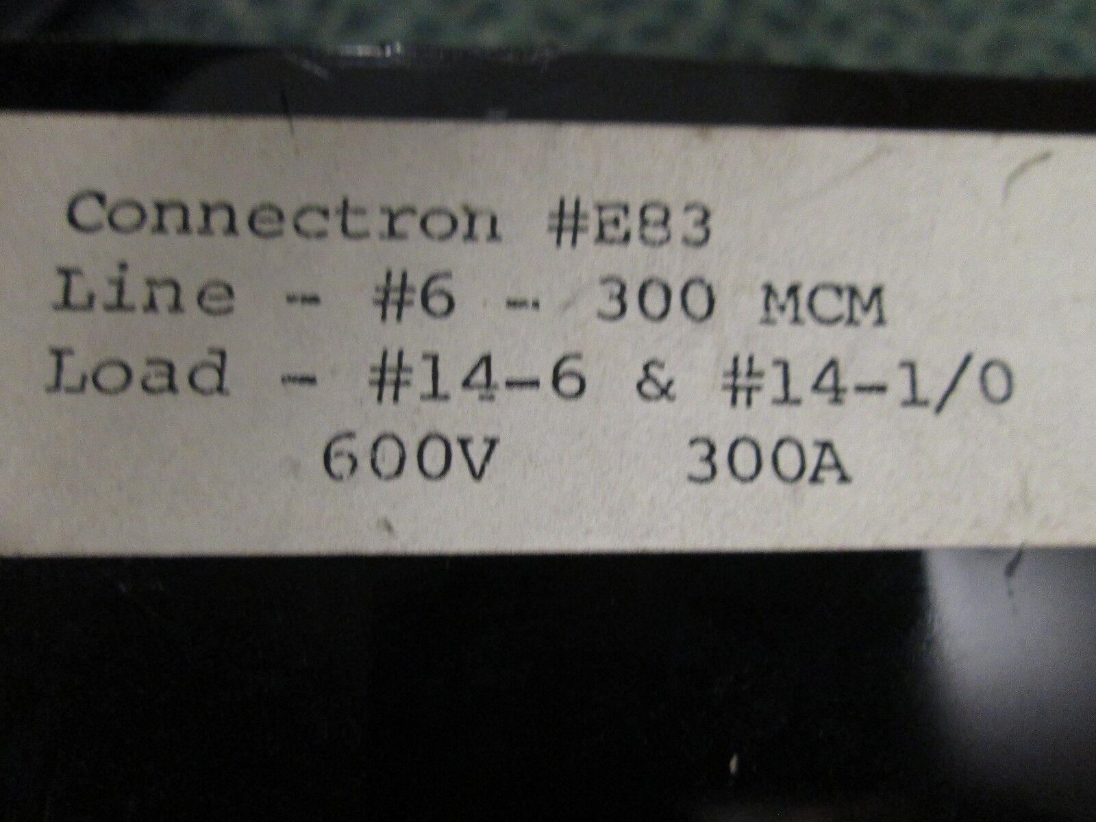 Connectron Terminal Block E83 Line Side 300MCM Load Side #14-6 #14-1/0
