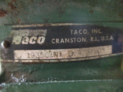 Taco Pump 1935C1N1 5.4 3/00 1725RPM 1HP 208-230/460V 3Ph Used
