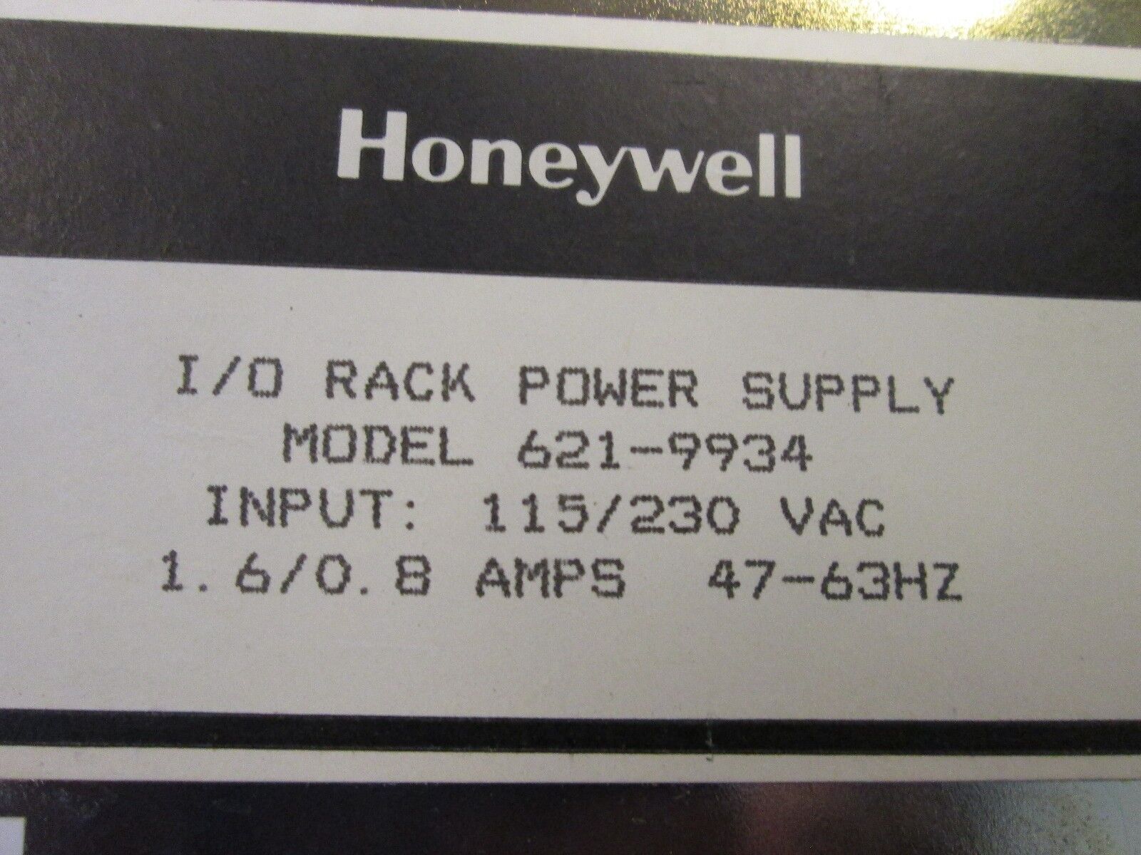 Honeywell I/O Rack Power Supply 621-9934 115/230VAC 1.6/.8A 47-63Hz Used