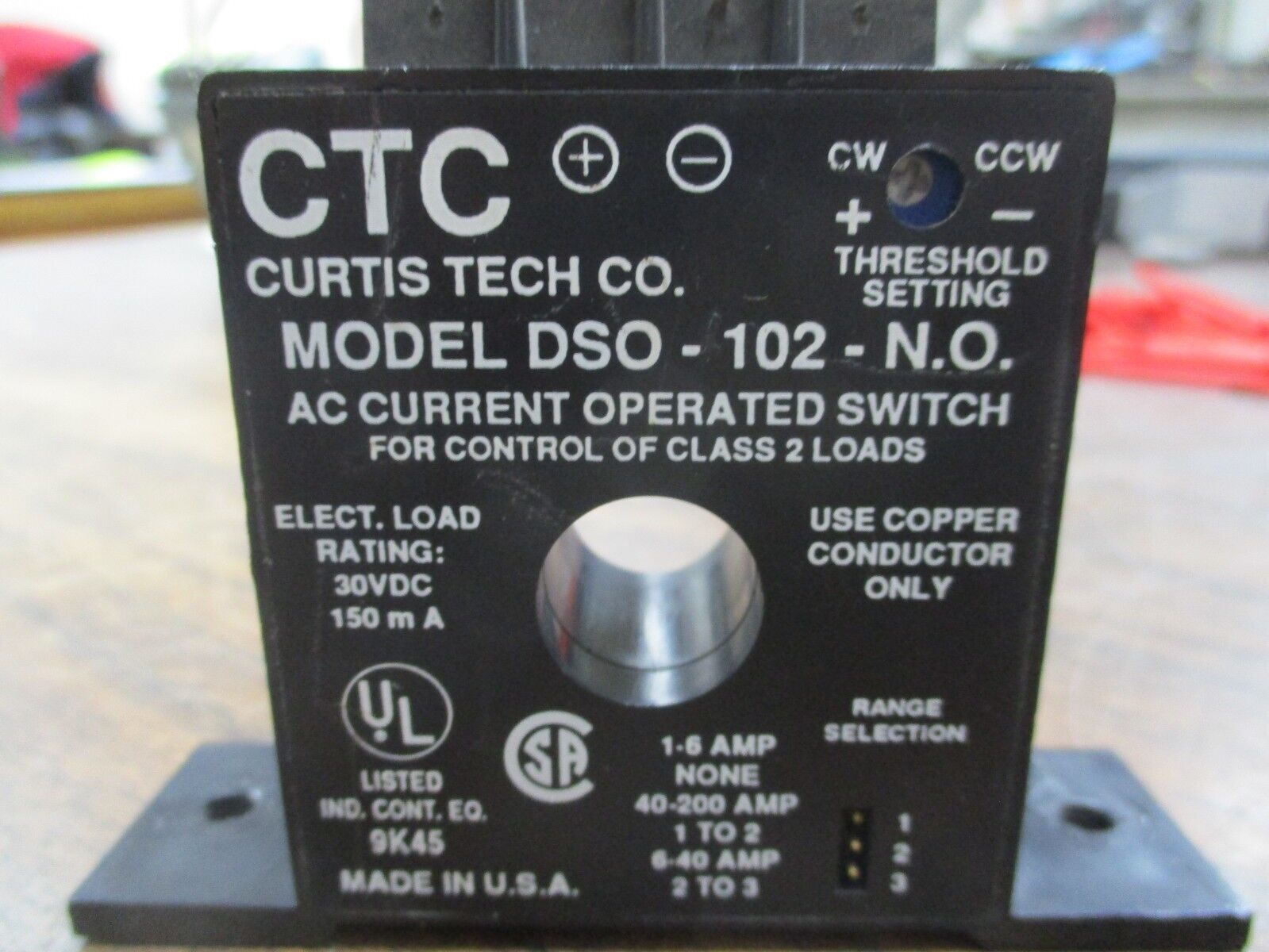 CTC Current Operated Switch DSO-102-N.O. 30VDC 150mA Range:1-6/40-200/6-40A Used