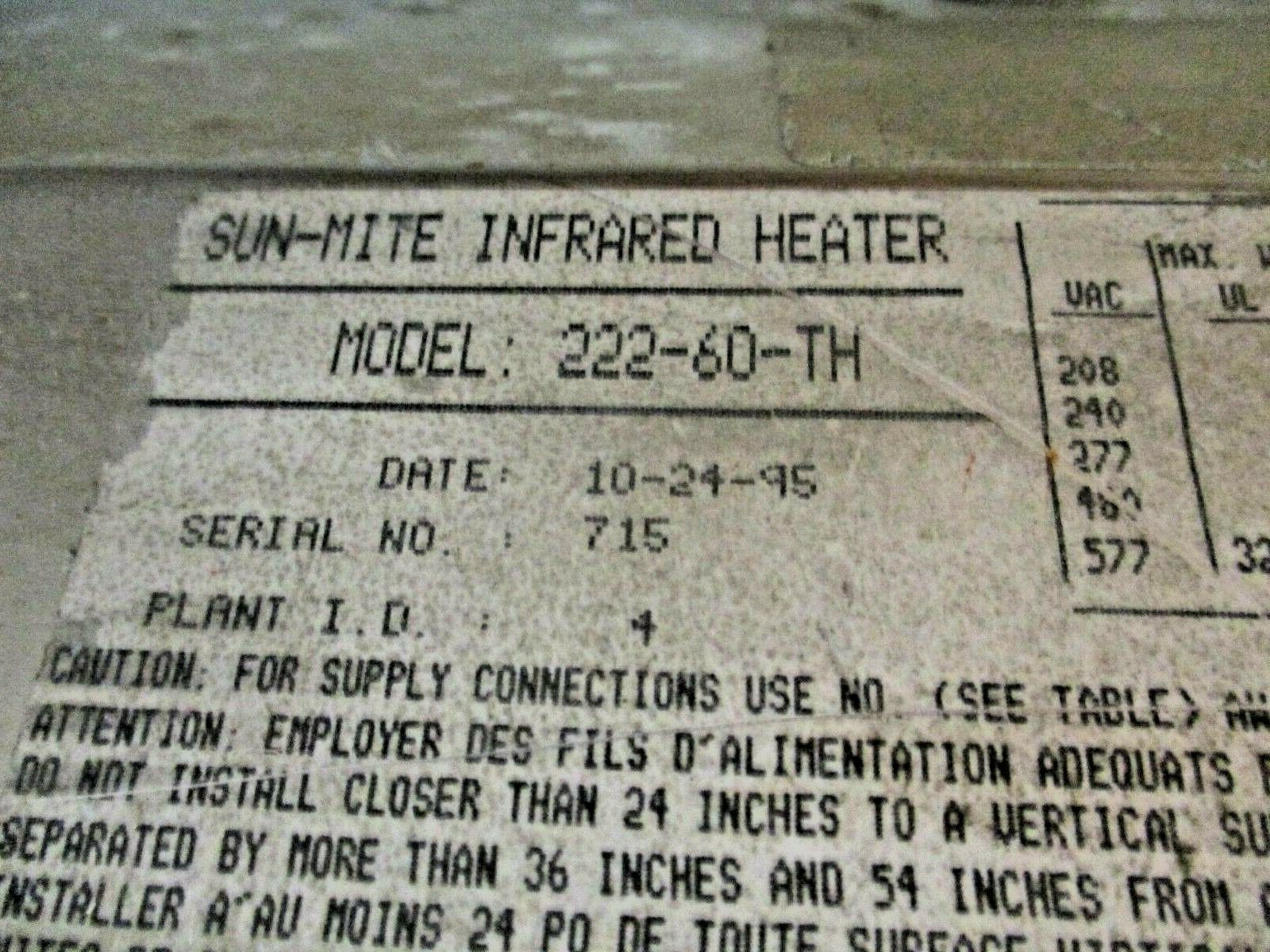 Fostoria Sun-Mite Electric Infrared Heater 222-A60-TH 3200W 208-577V 1Ph 60Hz