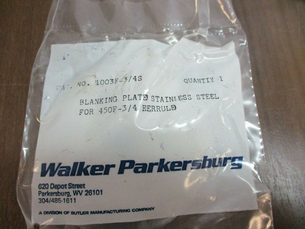 Walker Stainless Steel Blanking Plate 1003F-3/4S For 450F-3/4 Ferrule *Box of 33