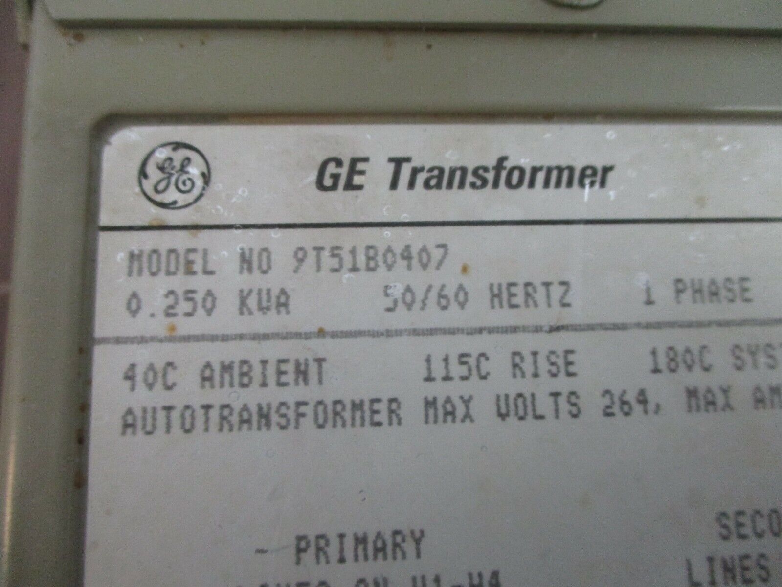 GE Transformer 9T51B0407 0.250kVA Pri: 120/240V Sec: 12/24V 1Ph 50/60Hz Used