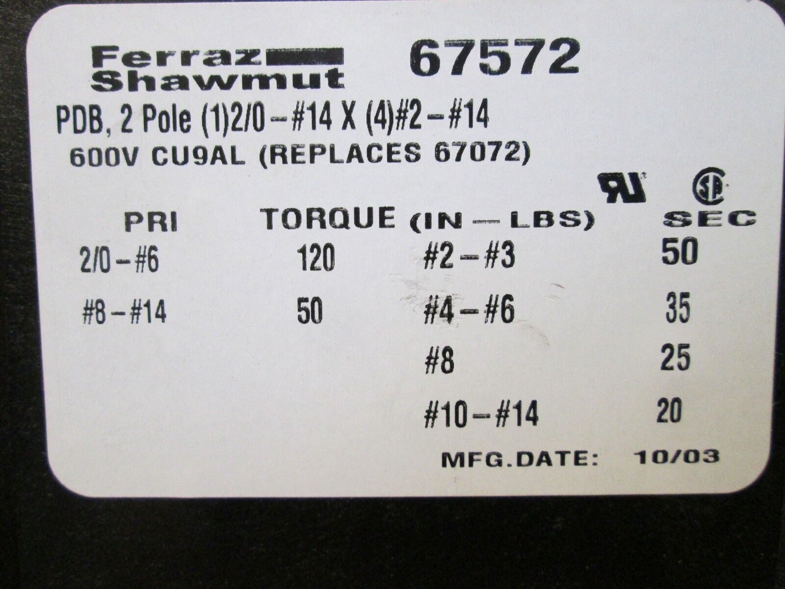 Ferraz Shawmut Terminal Block 67572 Line: (1) 2/0 Load: (4) #2-#14 Used