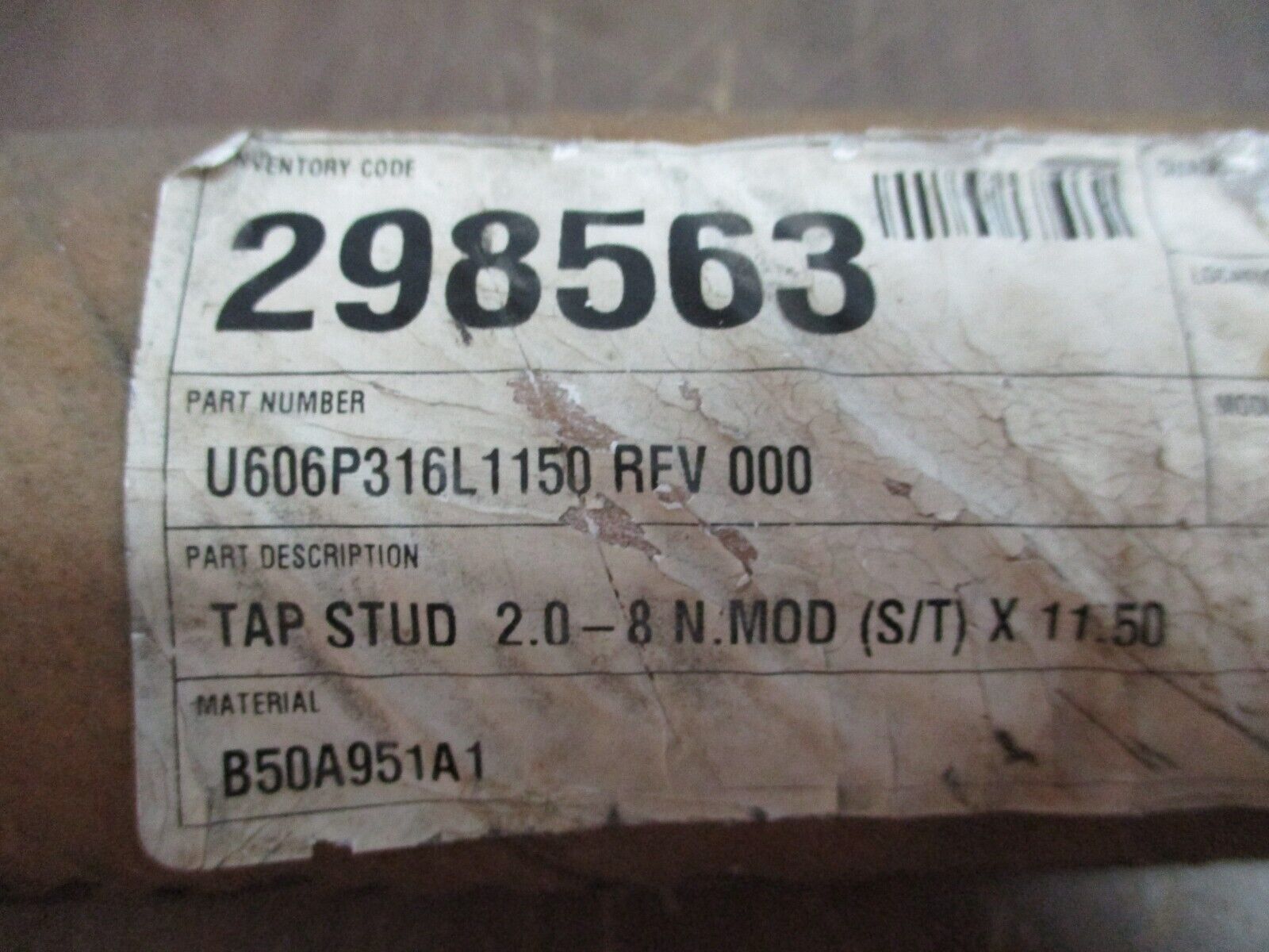 GE Tap Stud U606P316L1150 Rev. 000 2.0-8N.MOD(S/T) x 11.50 New Surplus