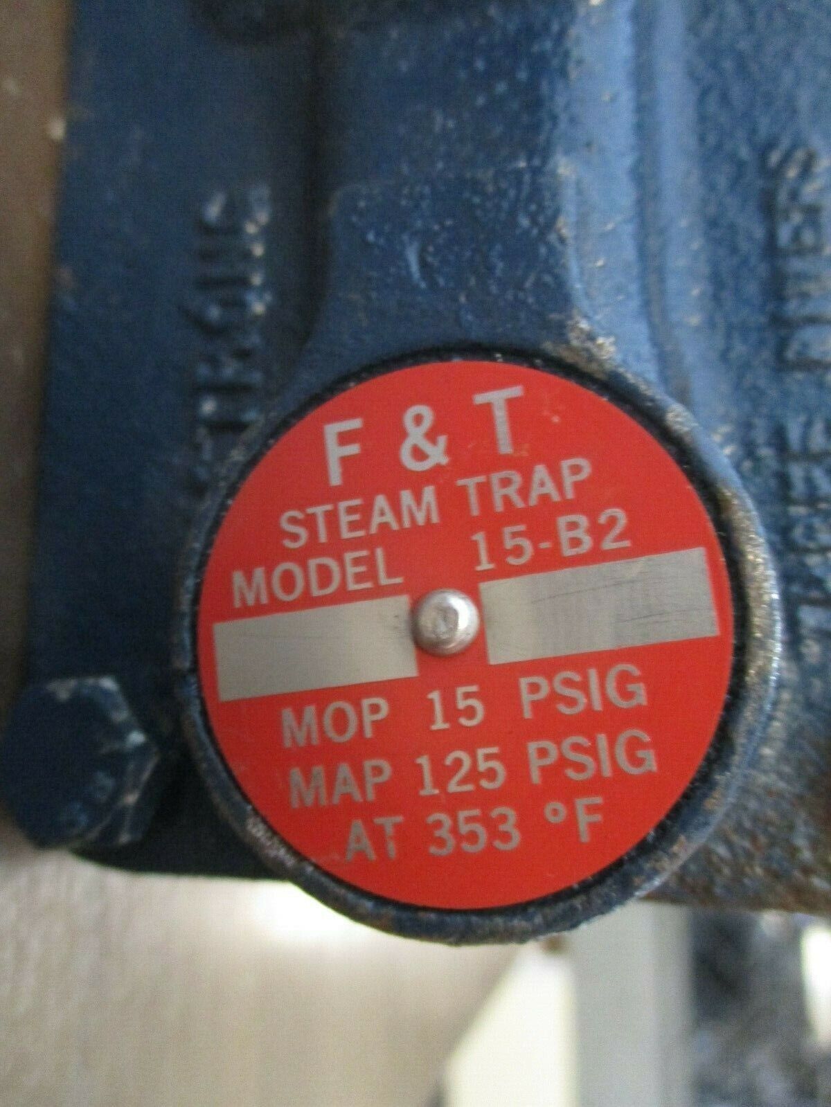 F&T Steam Trap 15-B2 MOP: 15PSIG MAP: 125PSIG Used