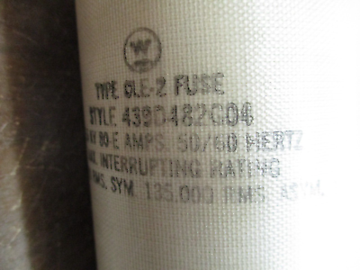 Westinghouse Type CLE-2 Fuse 439D482G04 80E 15.5kV Used