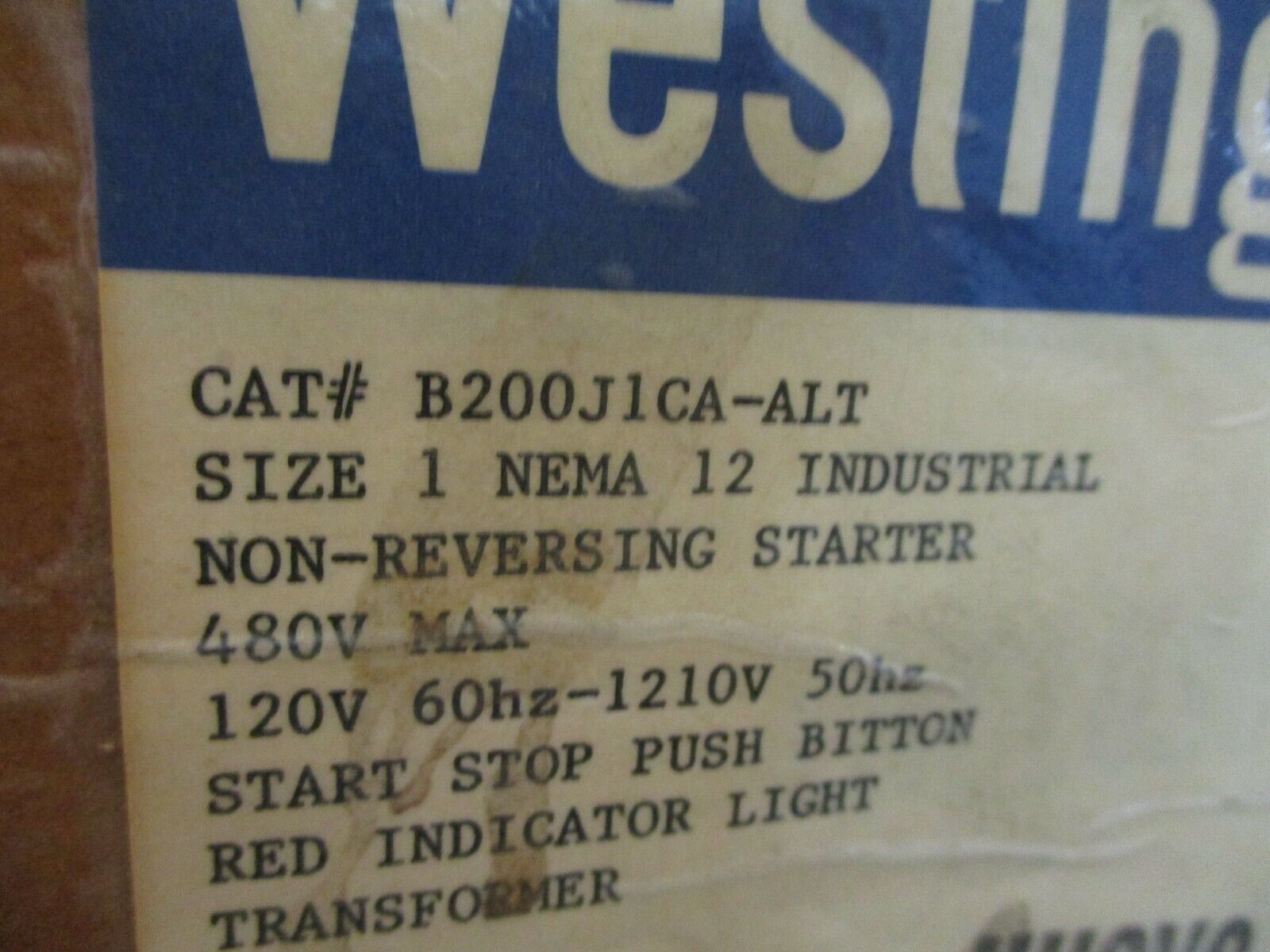 Westinghouse Enclosed Size 1 Starter B200J1CA-ALT 120V Coil Nema 12 Enclosure