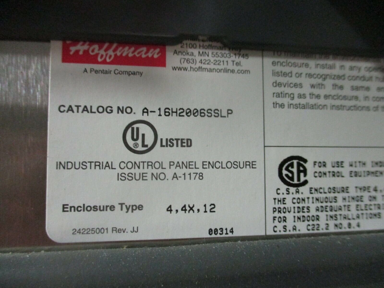 Hoffman Stainless Steel Type 4, 4X, 12 Enclosure A-16H2006SSLP Size: 16x20x6"