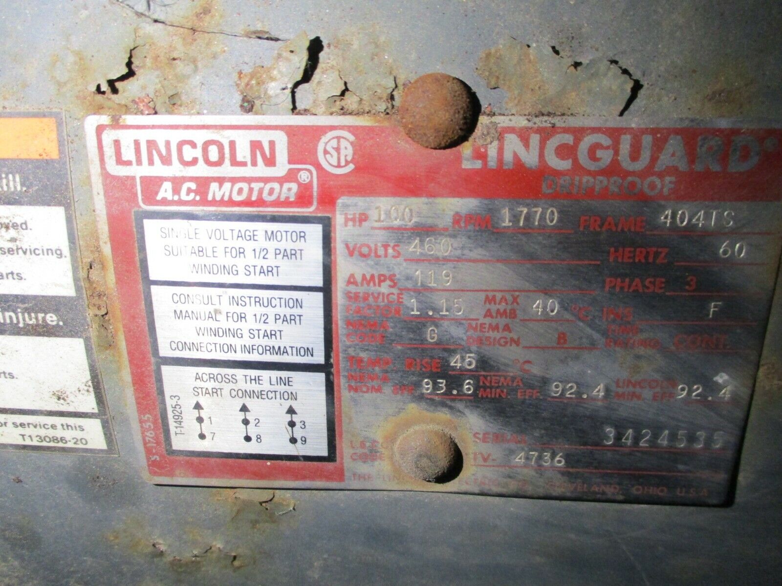 Lincoln Lincguard Dripproof AC Motor 100HP 1800RPM FR: 404TS 460V 119A Used
