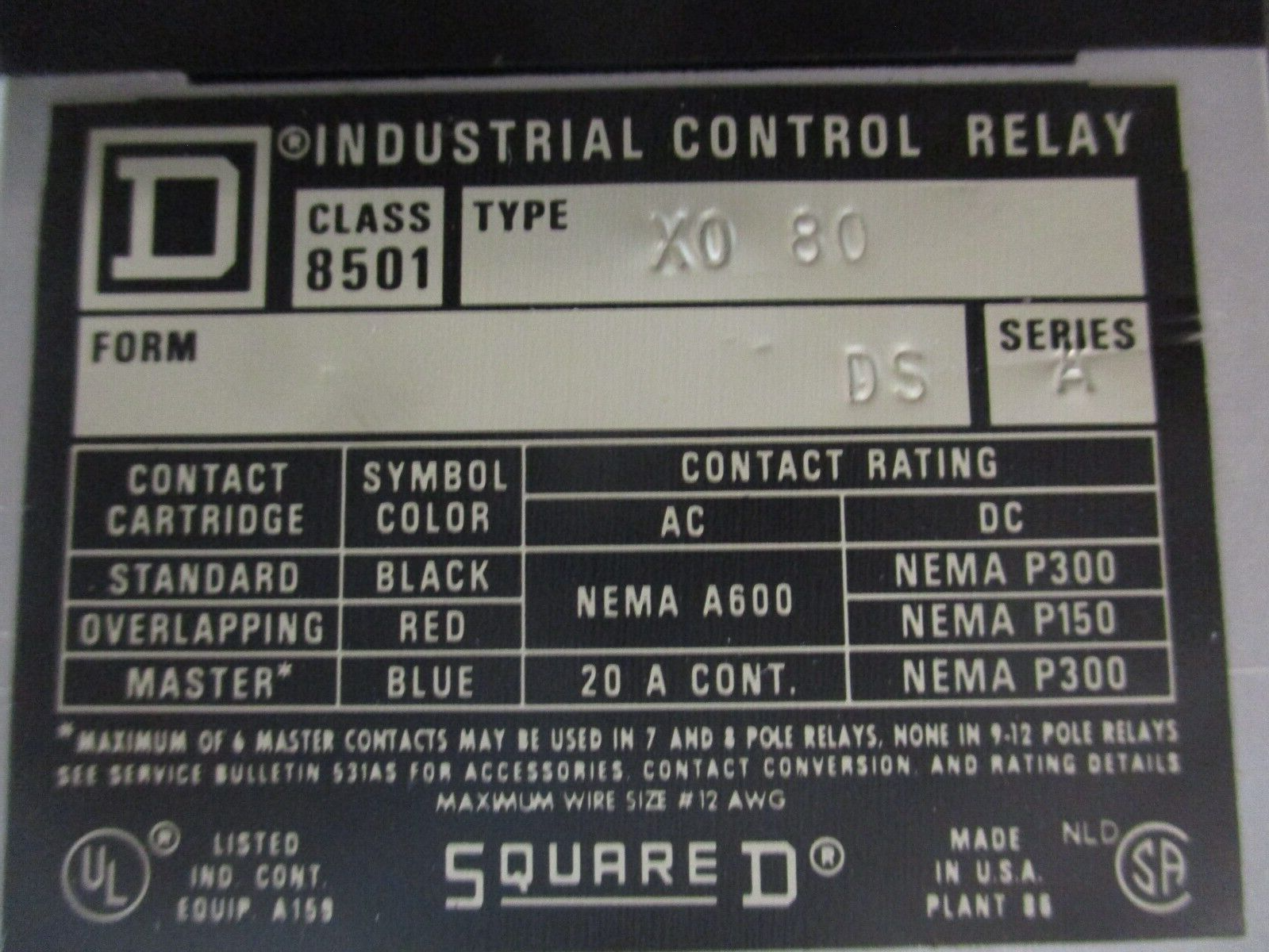 Square D Type X Relay 8501 X0 80 DS 120V Coil 20A Used