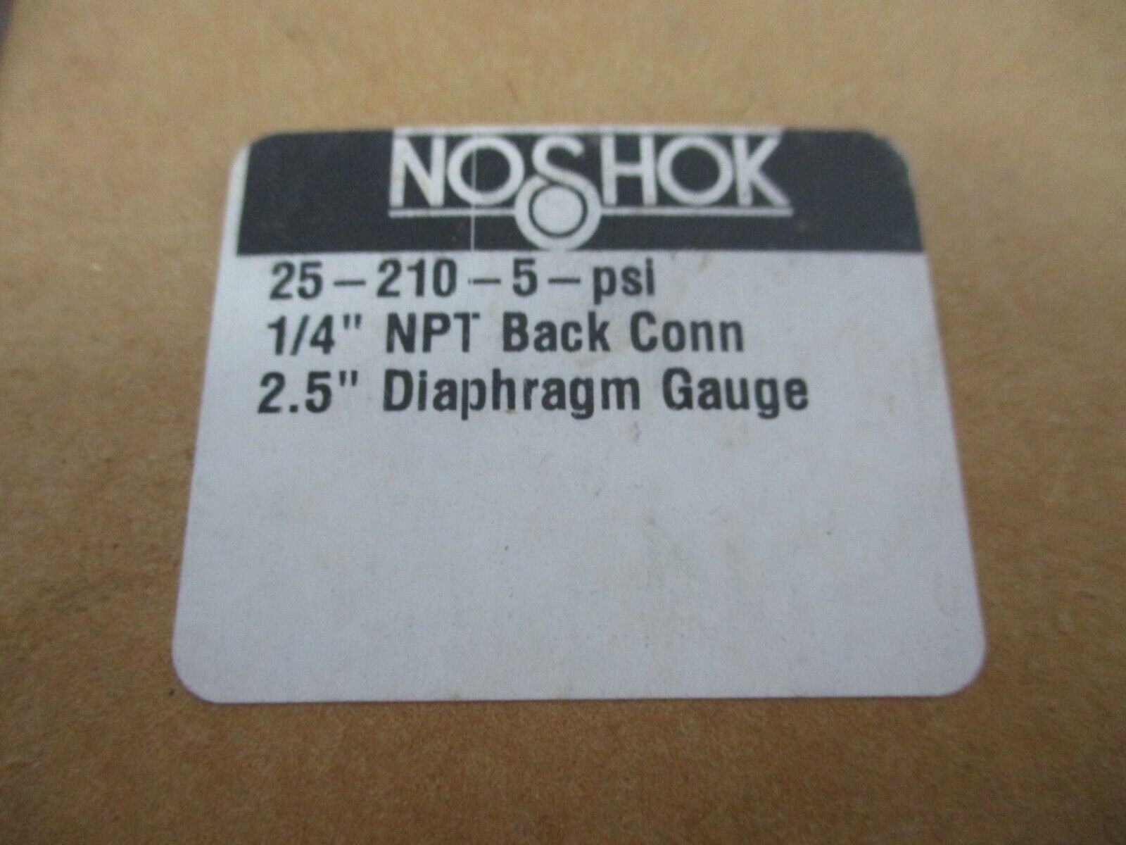 Noshok 2.5" Diaphragm Gauge 25-210-5-PSI 1/4" NPT Back Conn. New Surplus