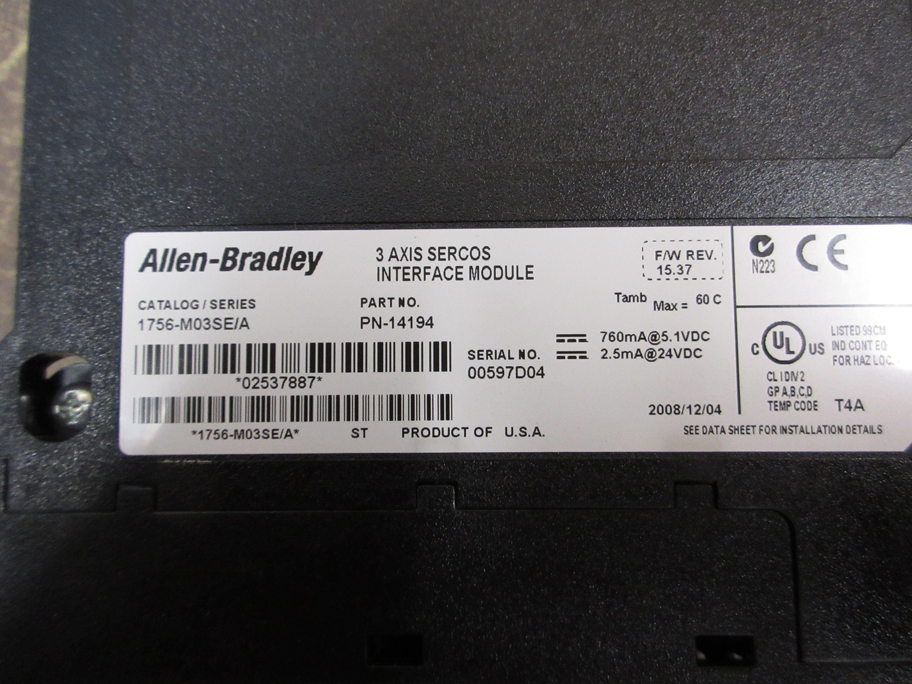 Allen-Bradley 3-Axis Sercos Interface Module 1756-M03SSE Ser. A F/W Rev.: 15.37