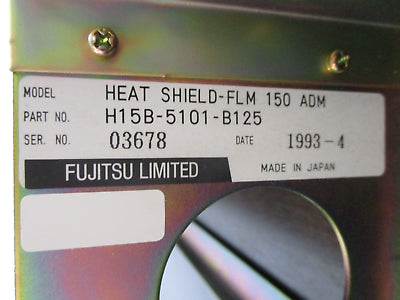 Fujitsu Heat Shield H15B-5101-B125 Used