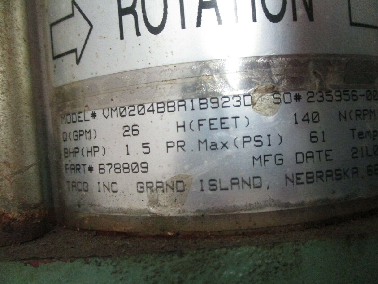 Taco Pump B78809 Model #: VM0204BBA1B9230 1.5HP 3600RPM 26GPM 140FT Head Used