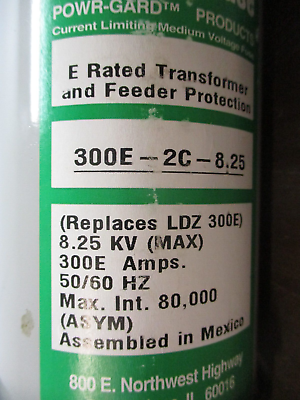Littelfuse Powr-Gard Fuse 300E-2C-8.25 300E 8.25kV 50/60Hz Used