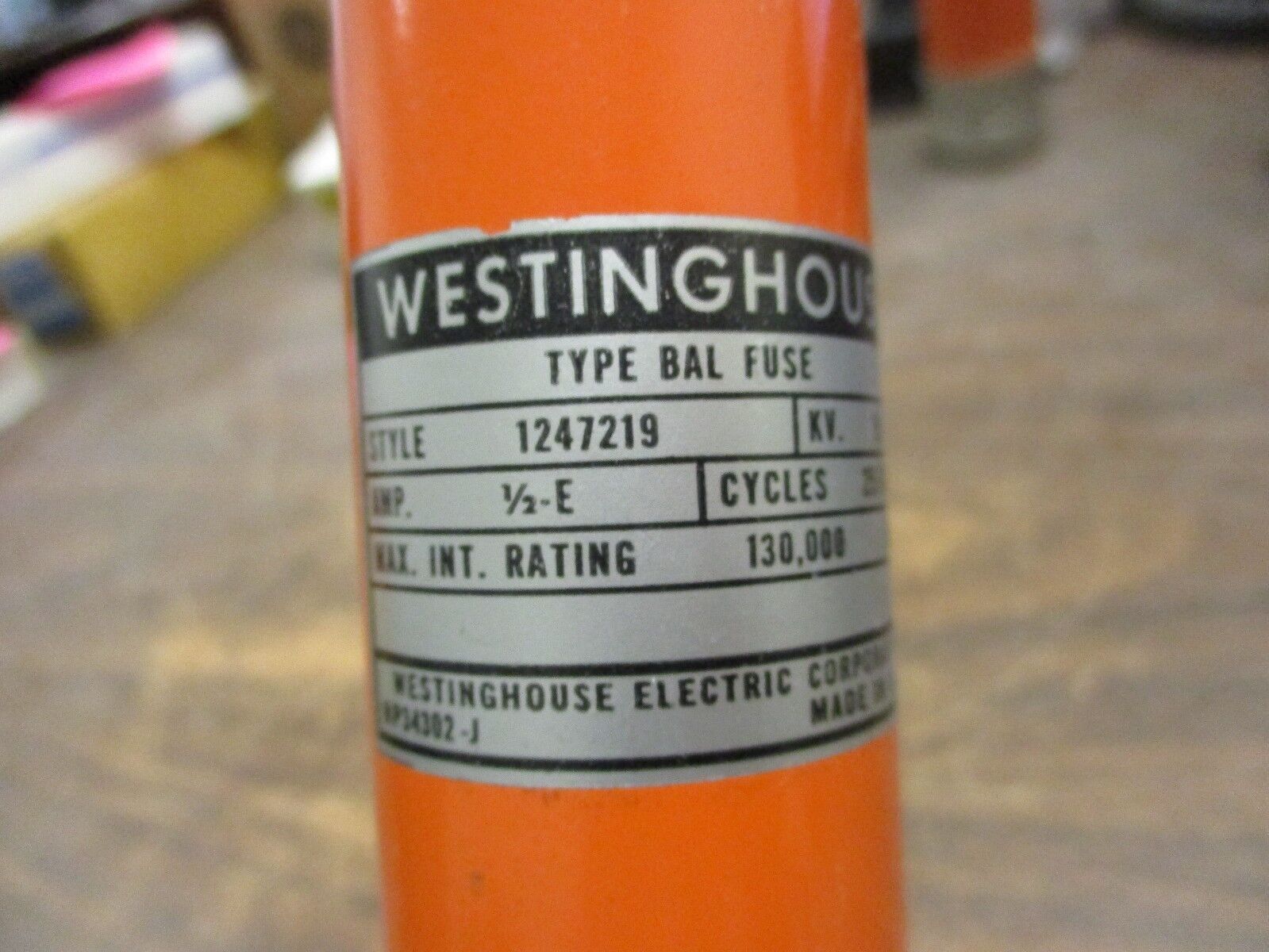Westinghouse Type BAL Fuse 1247219 15KV 1/2E Used