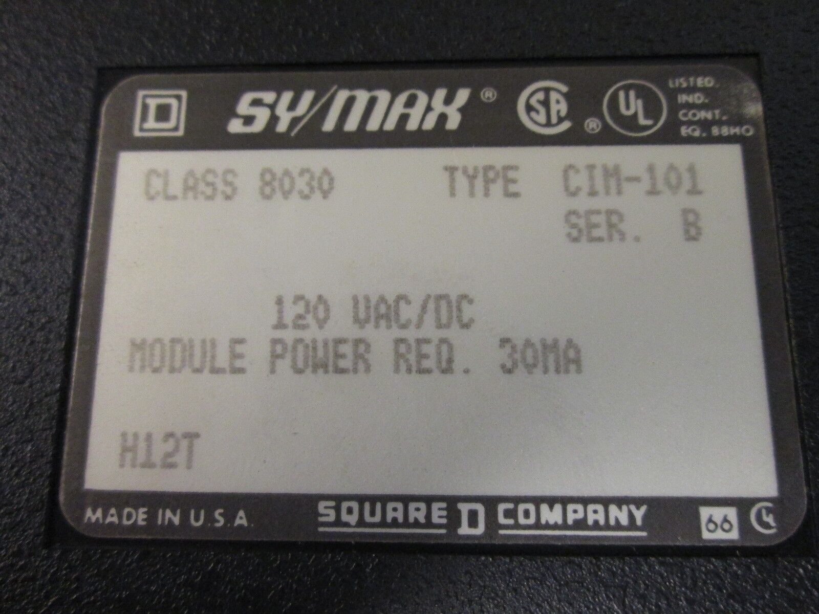 Square D Symax Input Module 8030 CIM-101 120V AC/DC 30mA Series B Used