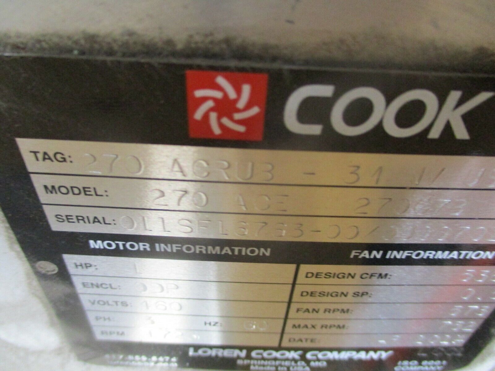 Cook Exhaust Fan 270 ACE 270C73 1HP 5360CFM 573RPM 460V 3PH 60Hz New Surplus