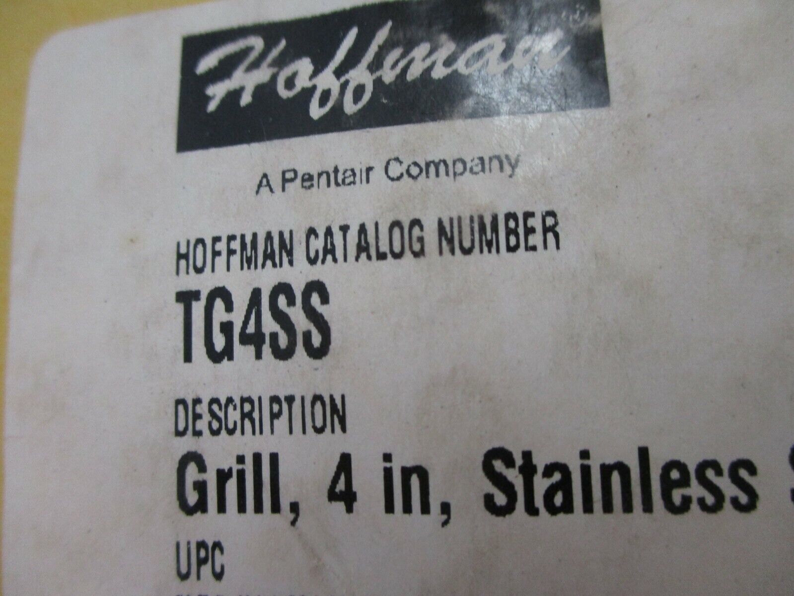 Hoffman Stainless Steel Grill TG4SS 4" New Surplus