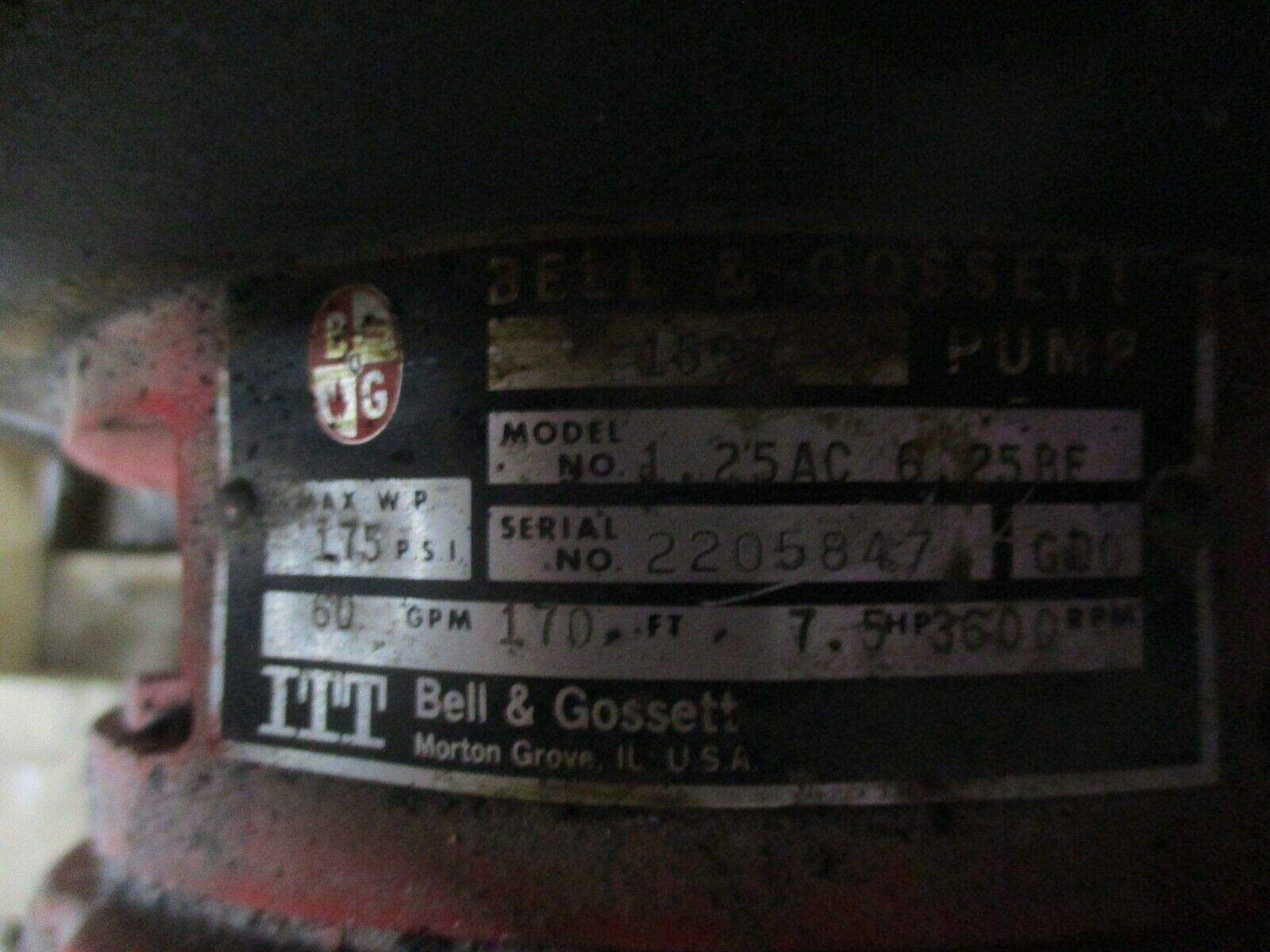 Bell & Gossett 1531 Pump 1.25AC 6.25 BF 7.5HP 60GPM 170FT Head 3600RPM Used