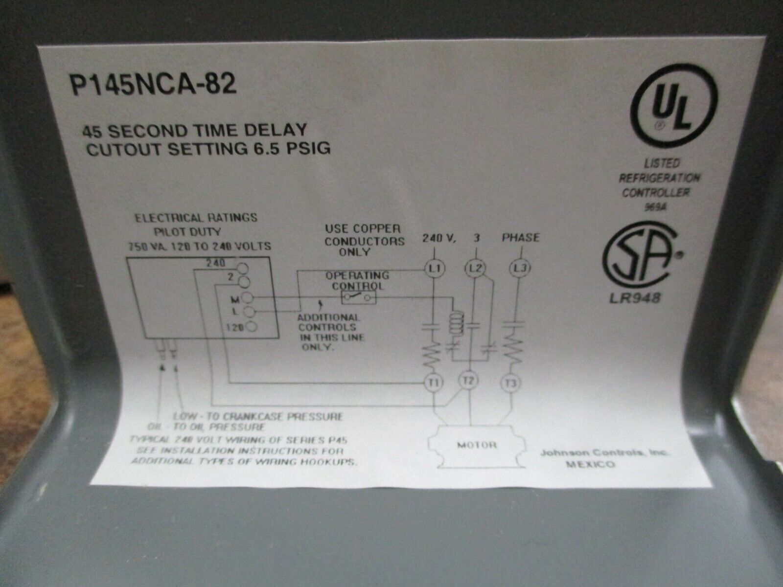 Johnson Controls Lube Oil Control P145NCA--82 45 sec Delay 6.5PSI 120/240V