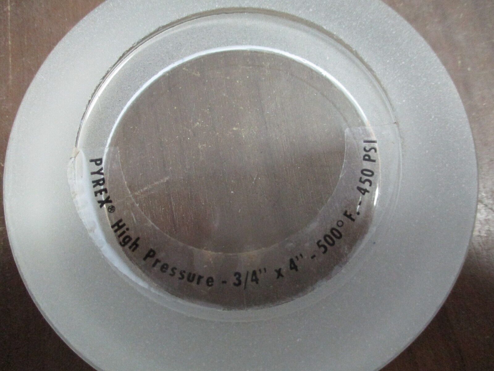 Pyrex Sight Glass Size: 3/4" x 4" High Pressure Annular Edge 500°F 450PSI