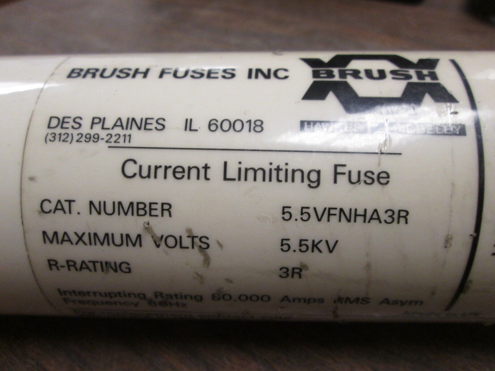 Brush Fuses Current Limiting Fuse 5.5VFNHA3R 5.5KV 3R Rating Used