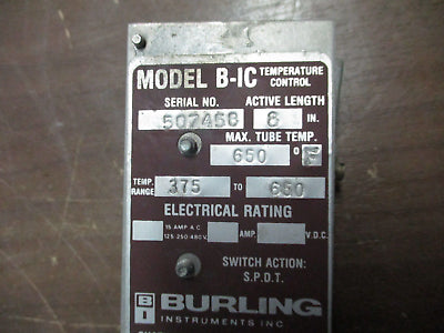 Burling Temperature Control B-IC Active Length: 8" Range: 375-650°F Used