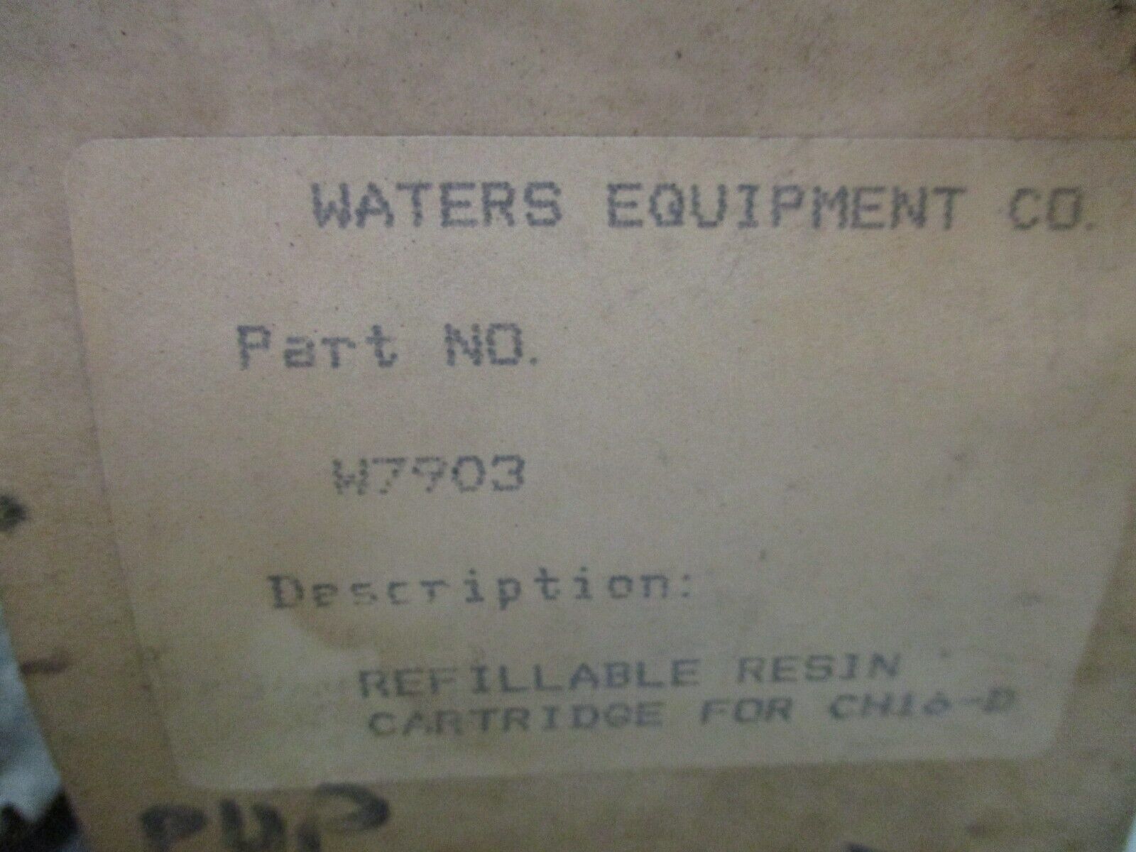 Waters Equipment Resin Cartridge W7903 For CH16-D New Surplus