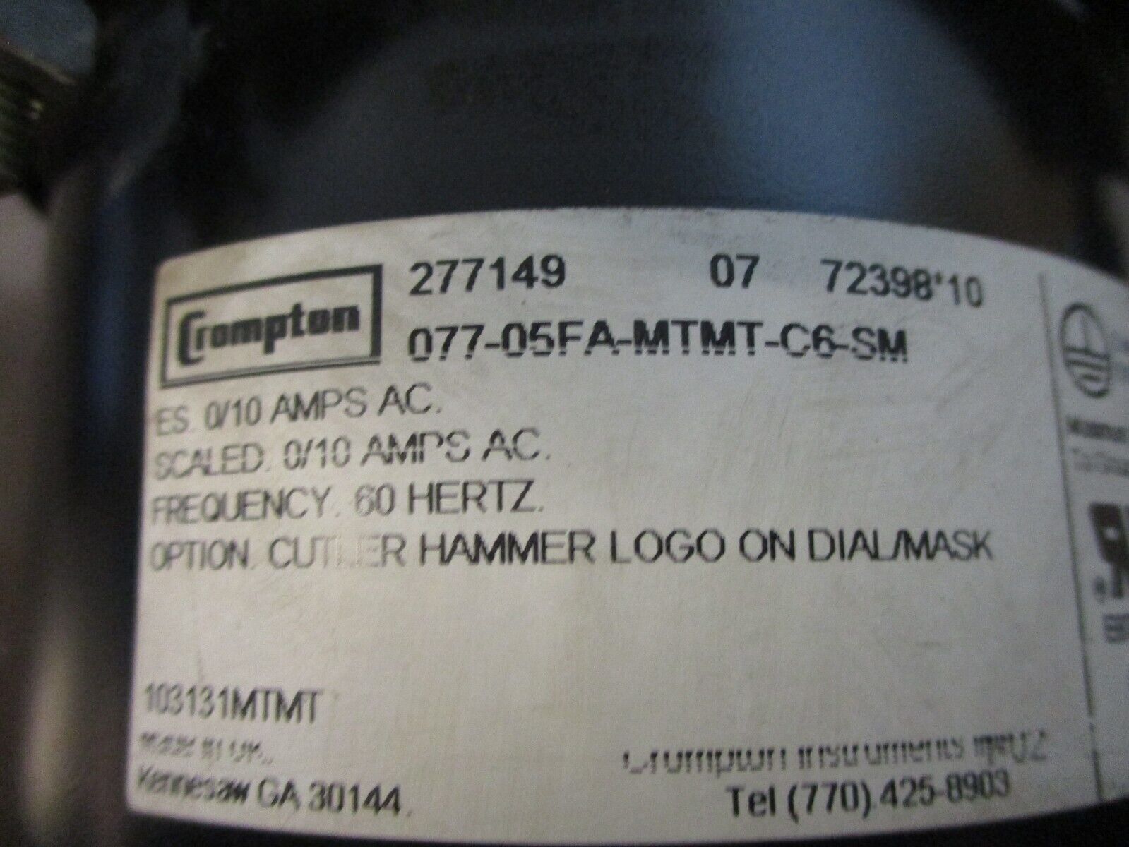 Crompton Cutler-Hammer AC Ammeter 077-05FA-MTMT-C6-SM Range: 0-10A Used
